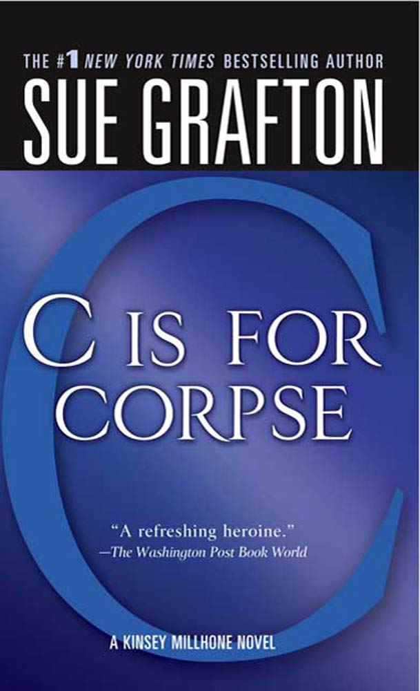 Cover image for "C" Is for Corpse [electronic resource] : A Kinsey Millhone Mystery