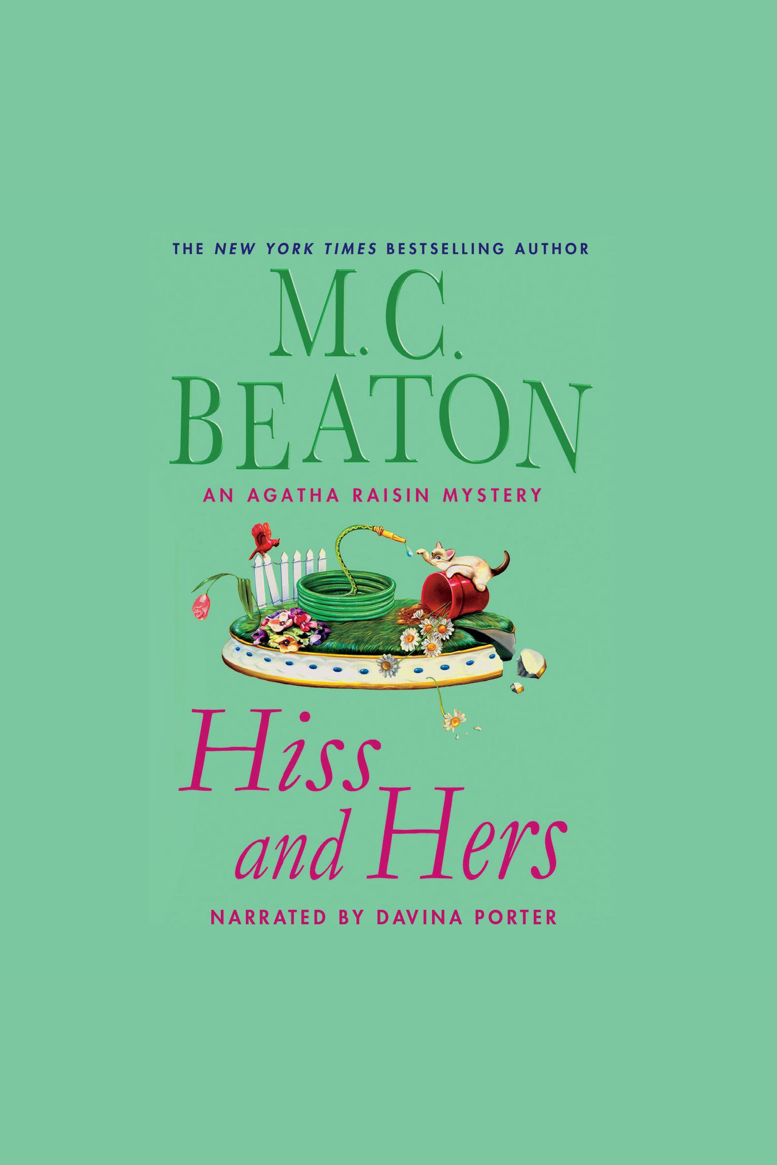 Hiss and Hers An Agatha Raisin Mystery, Book 23