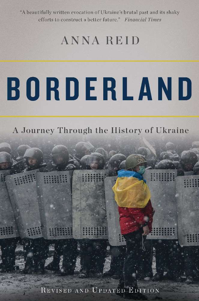 Link to Borderland by Anna Reid in the Catalog