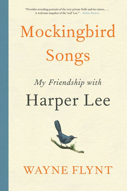 Mockingbird songs my friendship with Harper Lee cover image