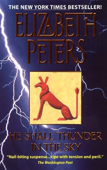 Umschlagbild für He Shall Thunder in the Sky [electronic resource] : An Amelia Peabody Mystery