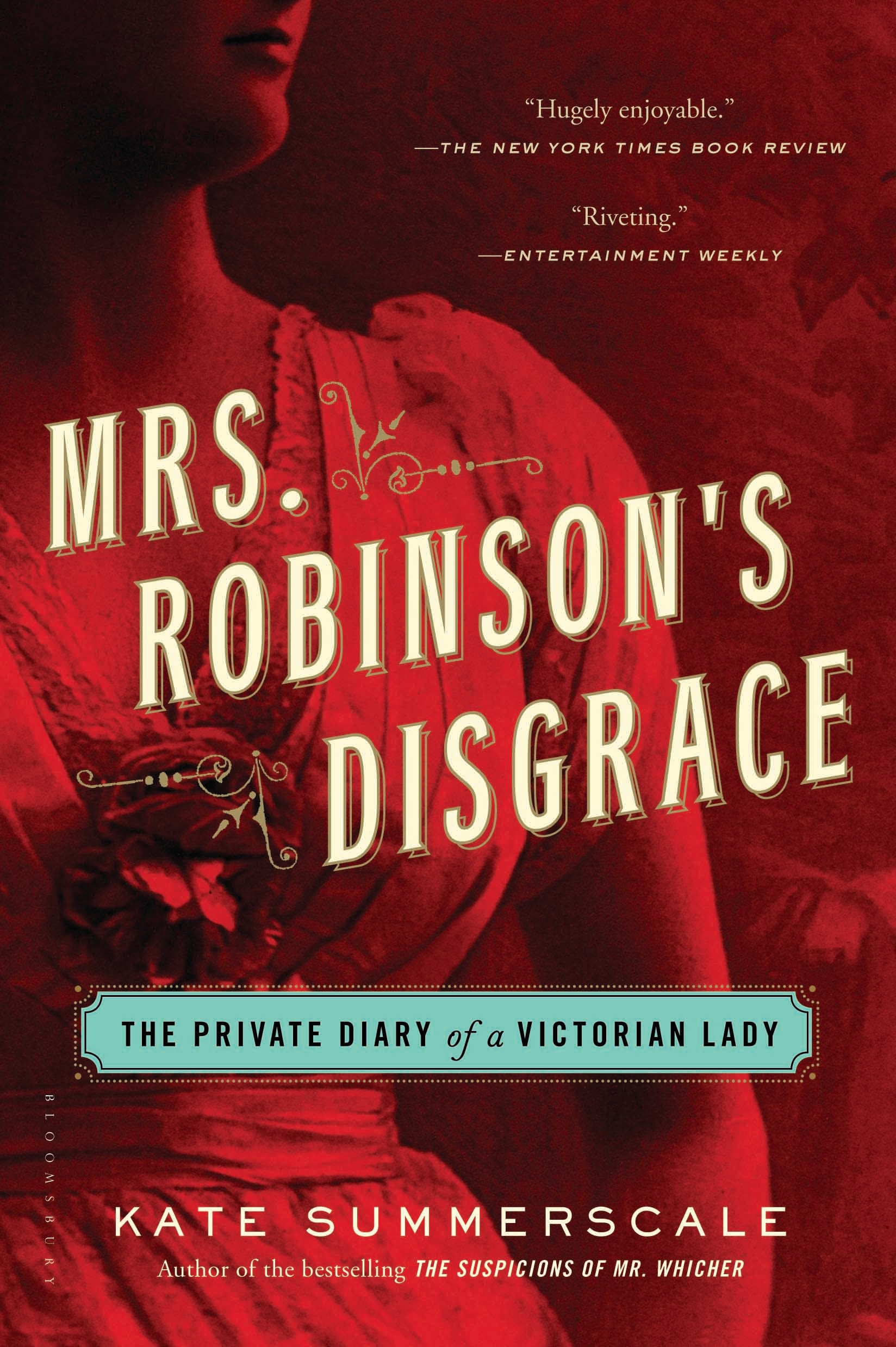 Cover image for Mrs. Robinson's Disgrace [electronic resource] : The Private Diary of a Victorian Lady