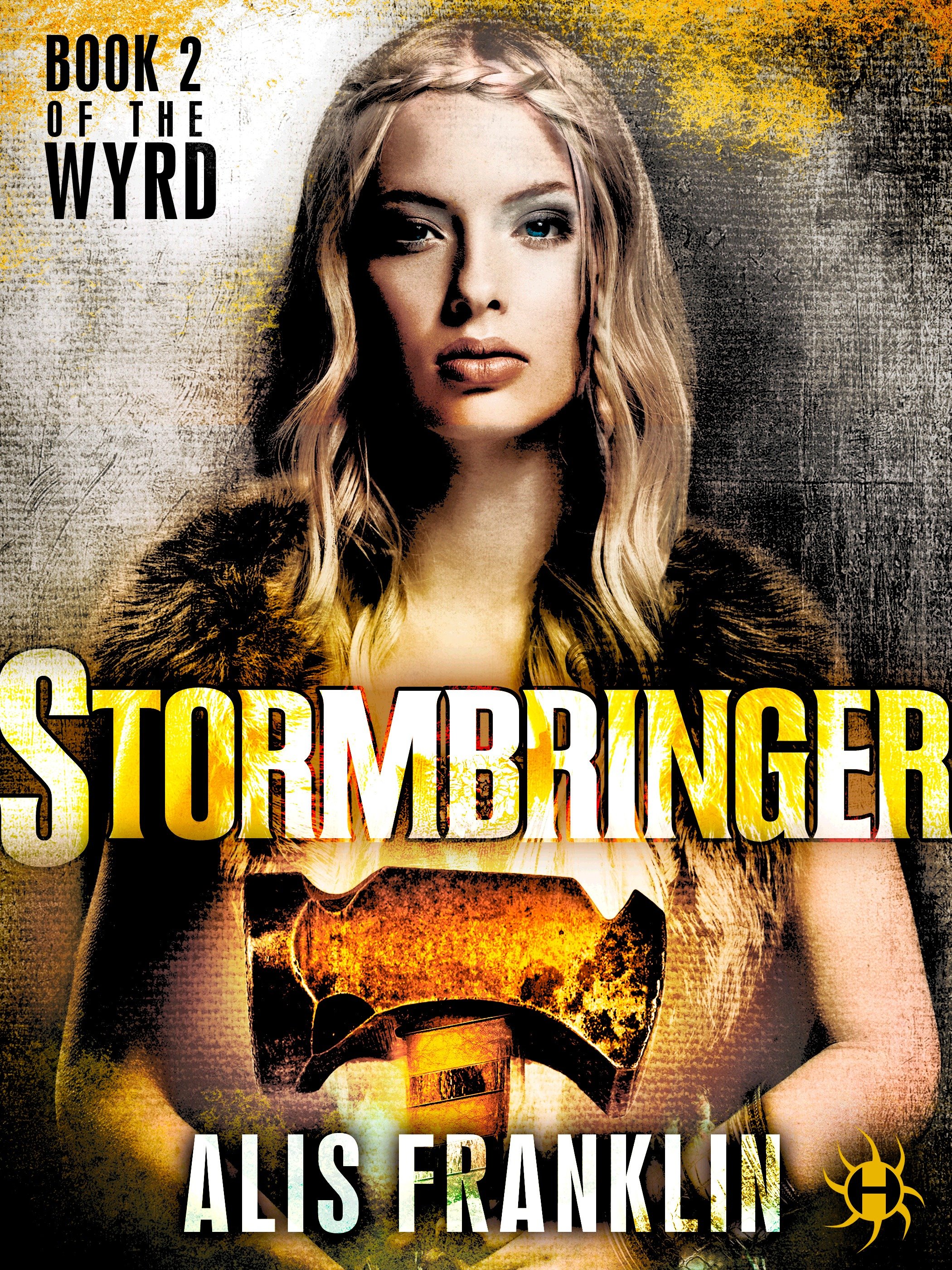 Cover image for Stormbringer [electronic resource] : Book 2 of the Wyrd