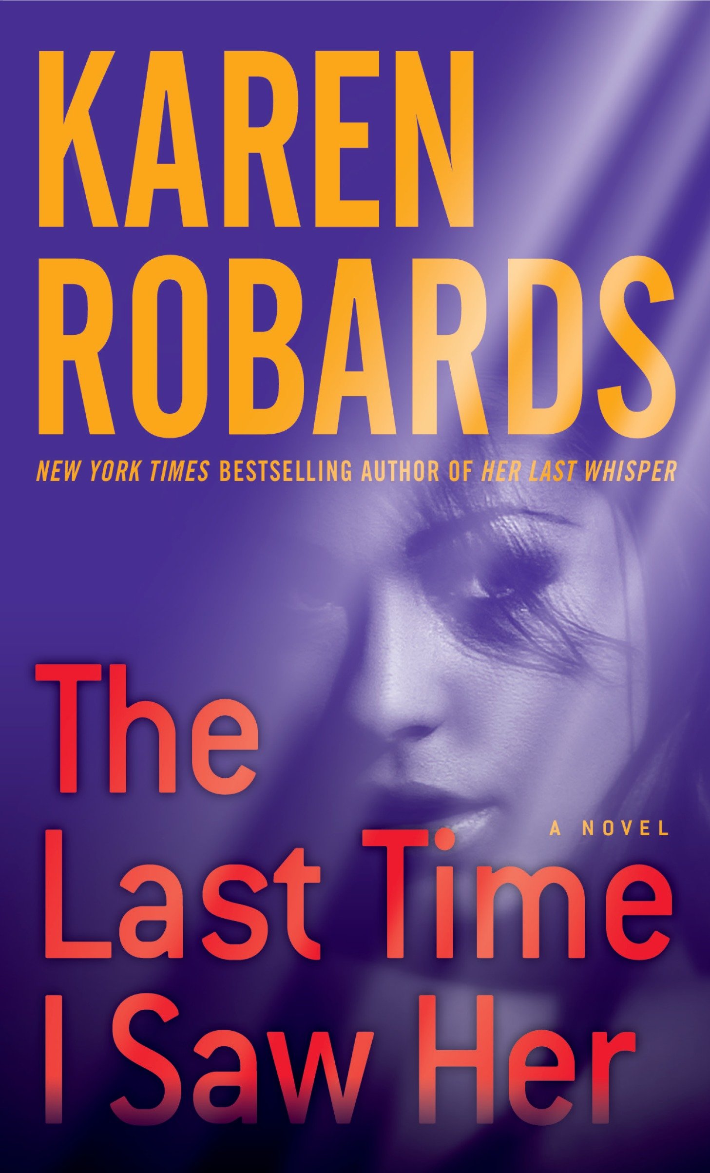 Cover image for The Last Time I Saw Her [electronic resource] : A Novel