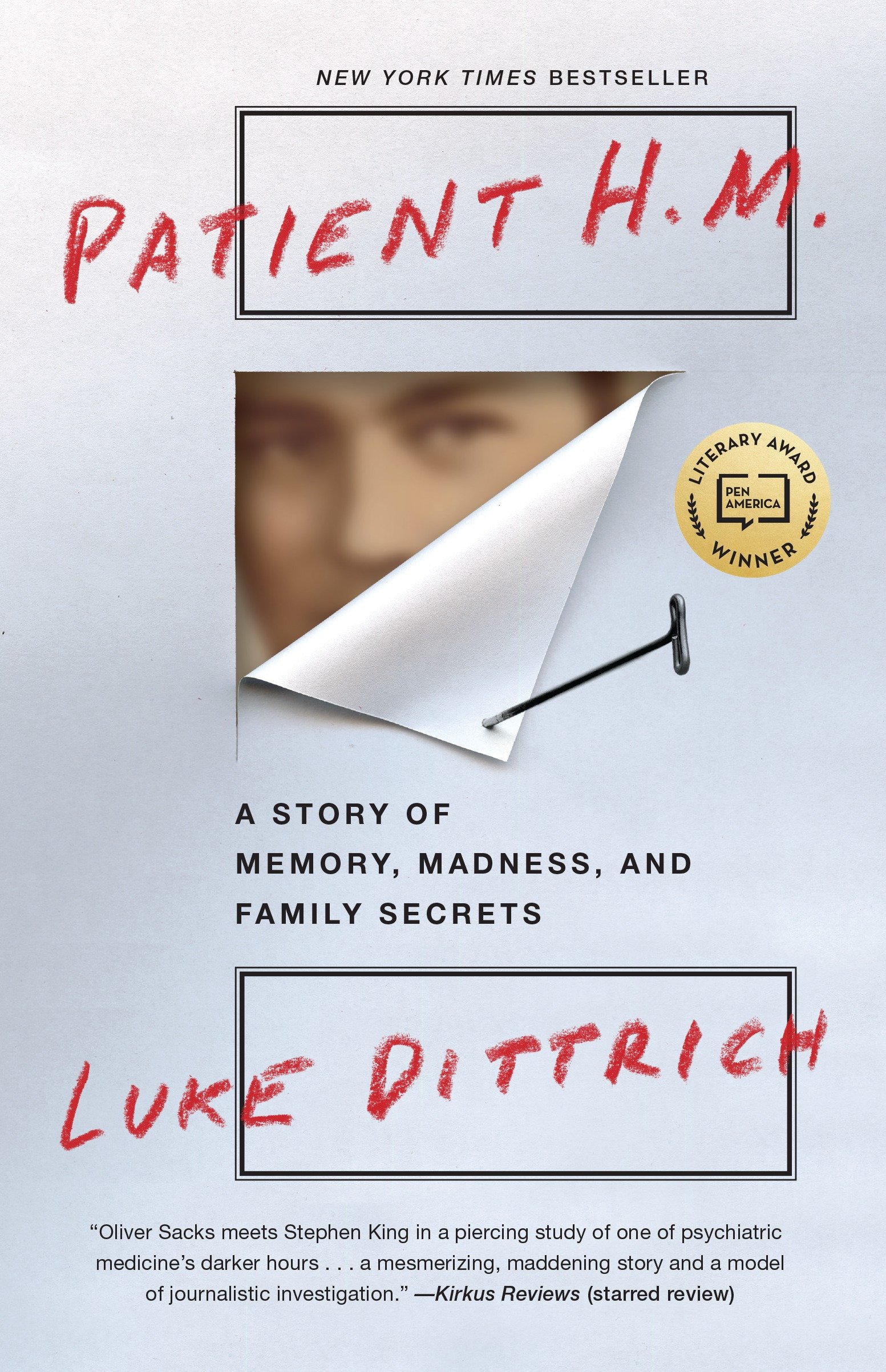 Cover image for Patient H.M. [electronic resource] : A Story of Memory, Madness, and Family Secrets