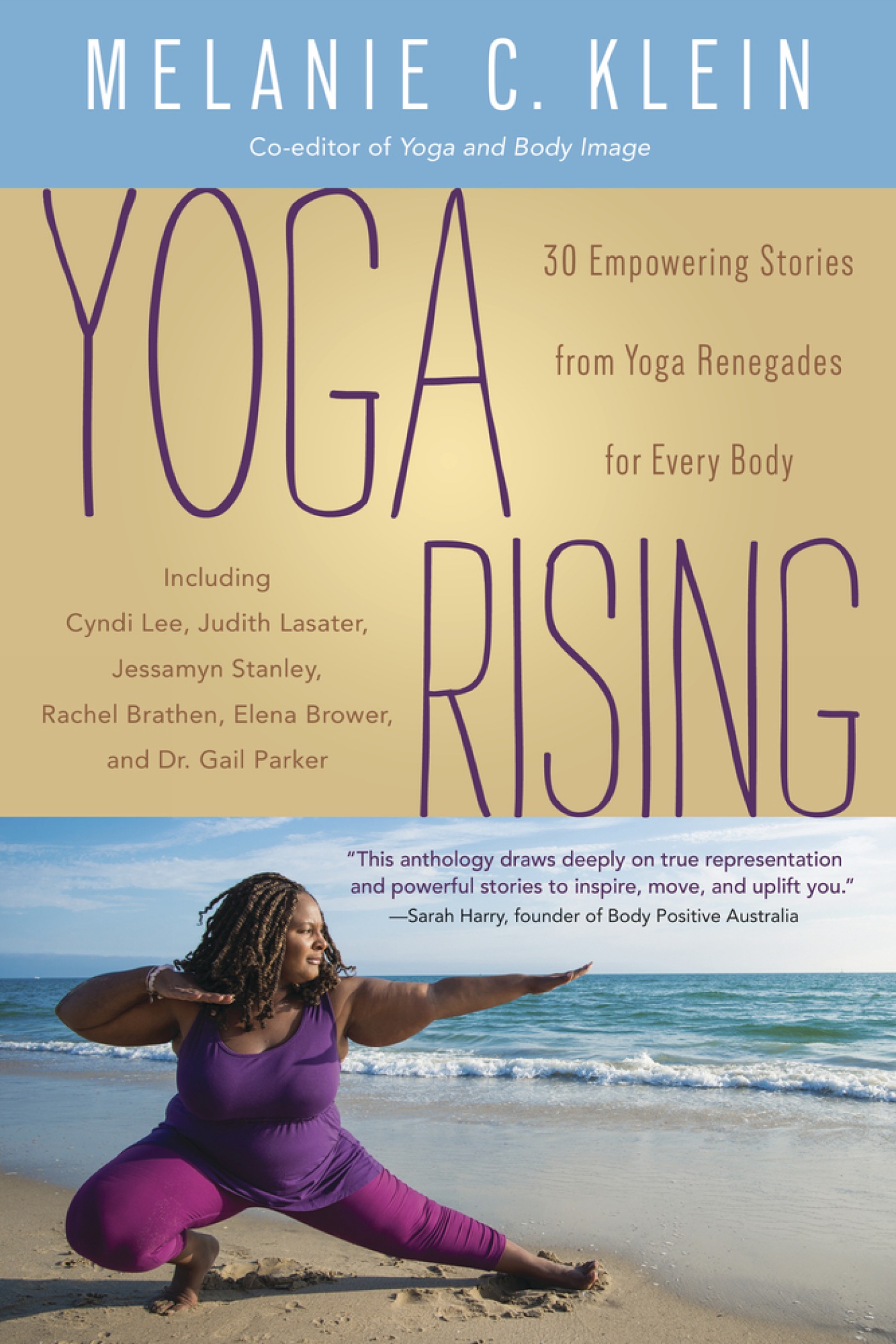 Cover image for Yoga Rising [electronic resource] : 30 Empowering Stories from Yoga Renegades for Every Body