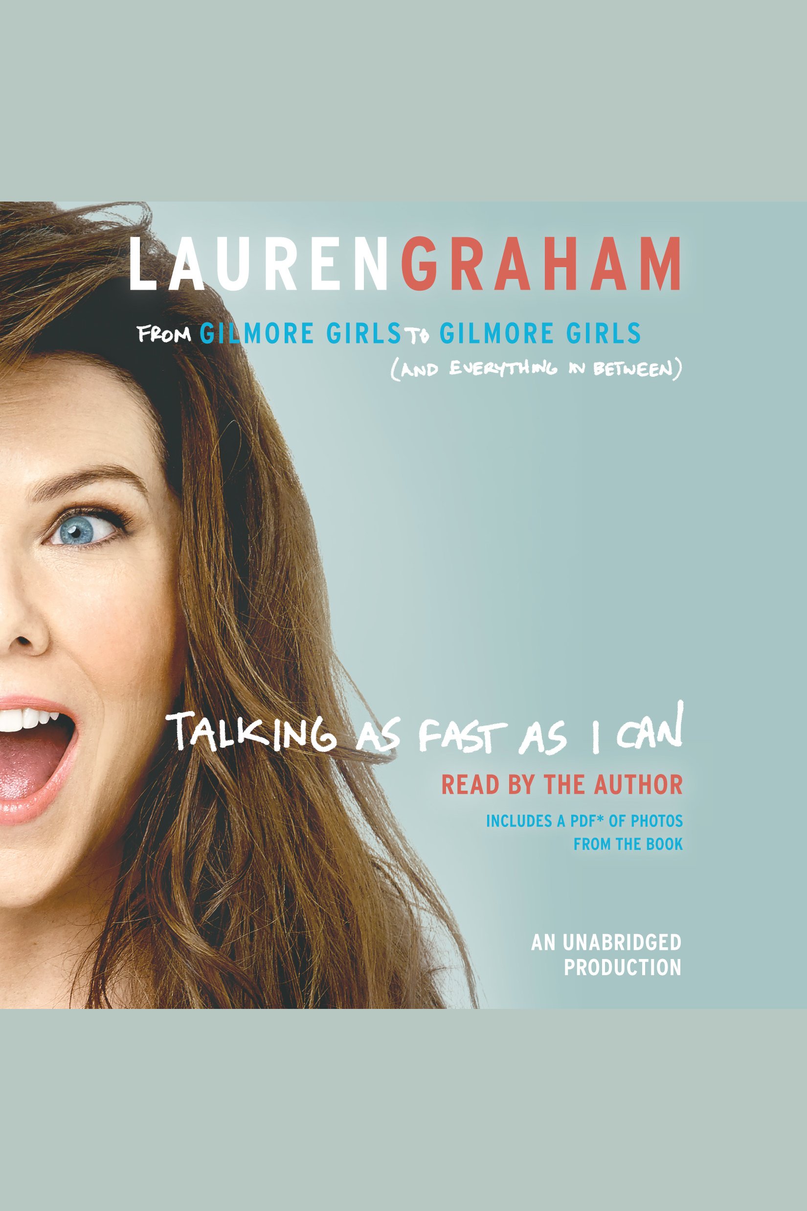 Talking as fast as I can from Gilmore Girls to Gilmore Girls, (and everything in between) cover image