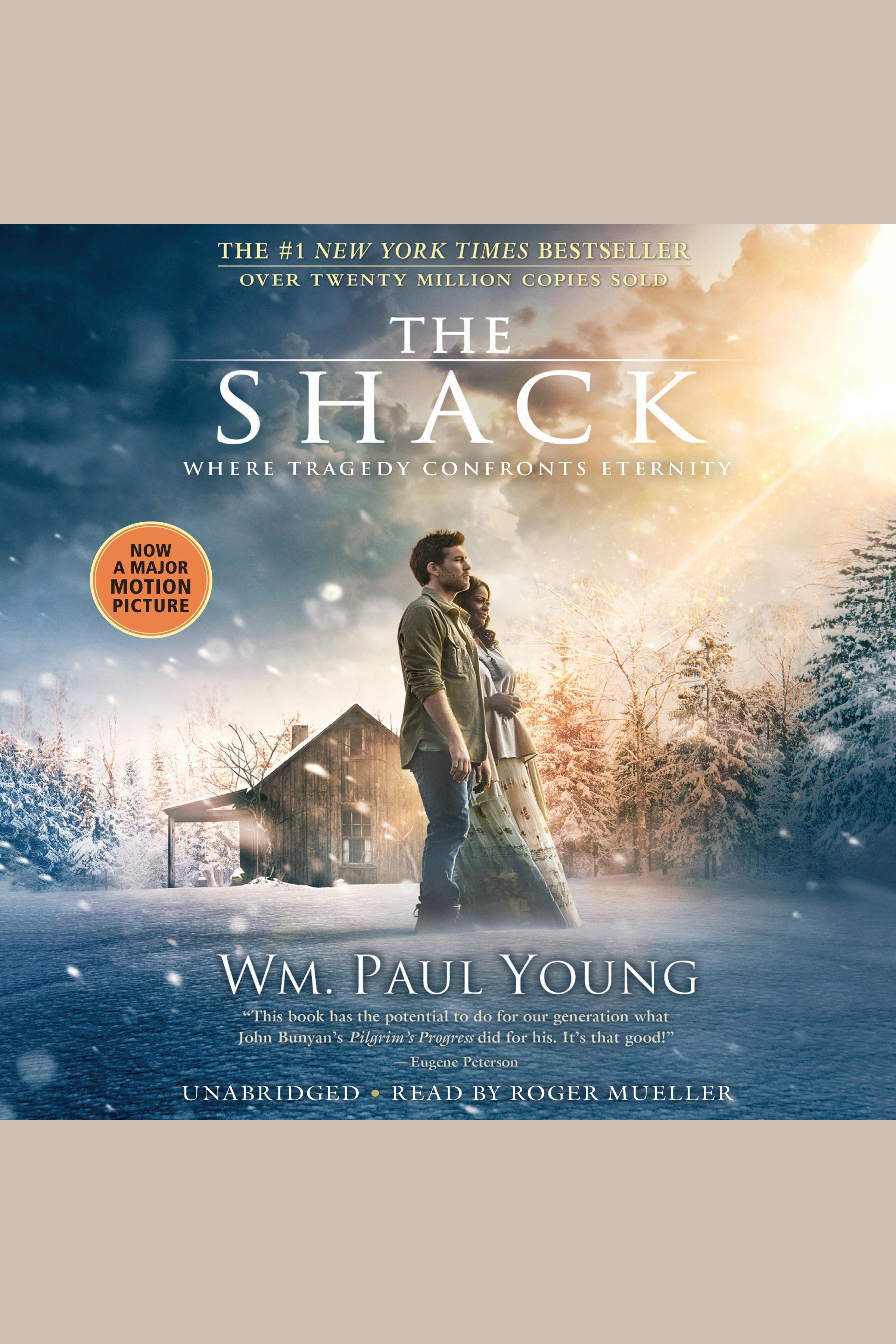 The shack where tragedy confronts eternity cover image