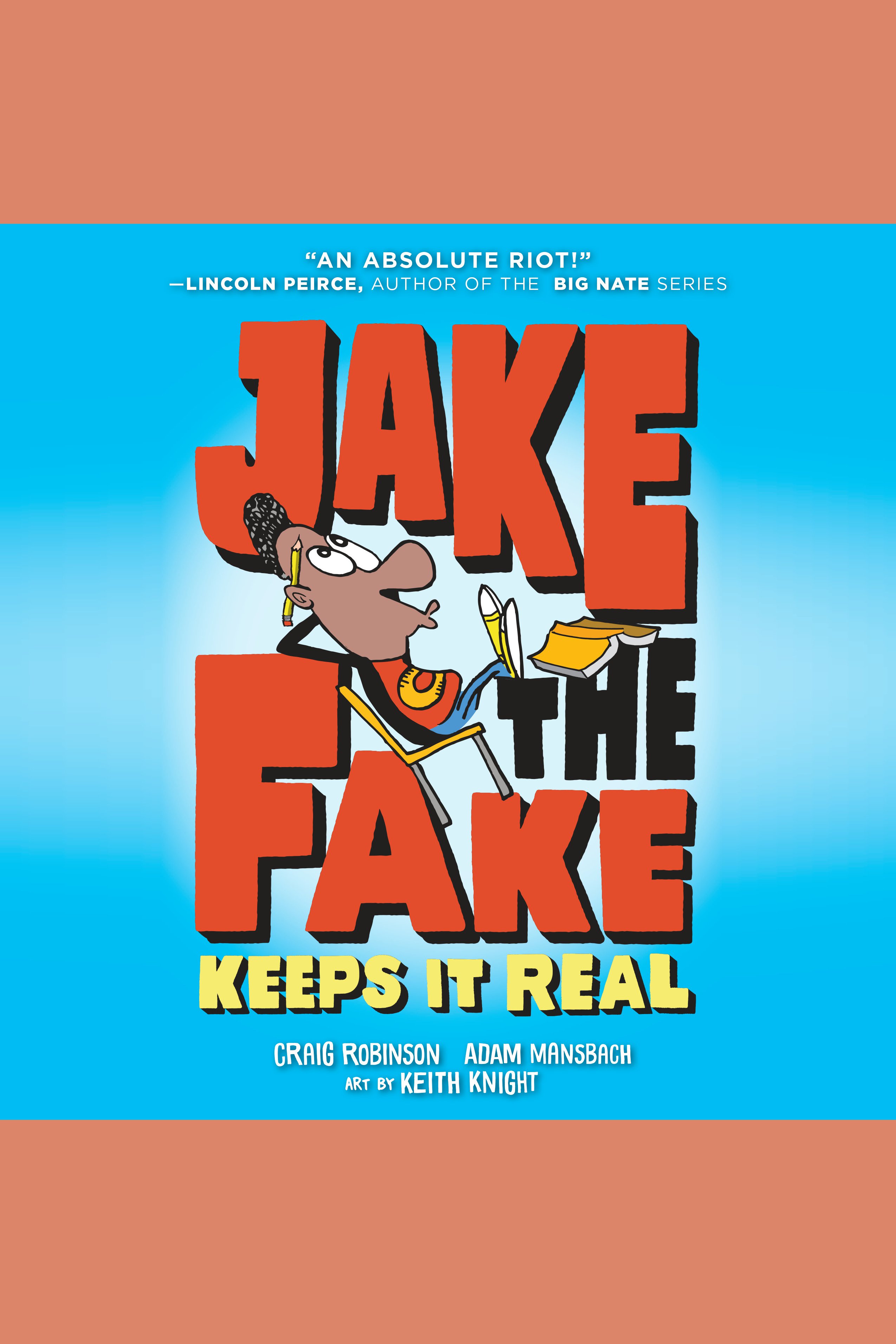 Jake the fake keeps it real cover image