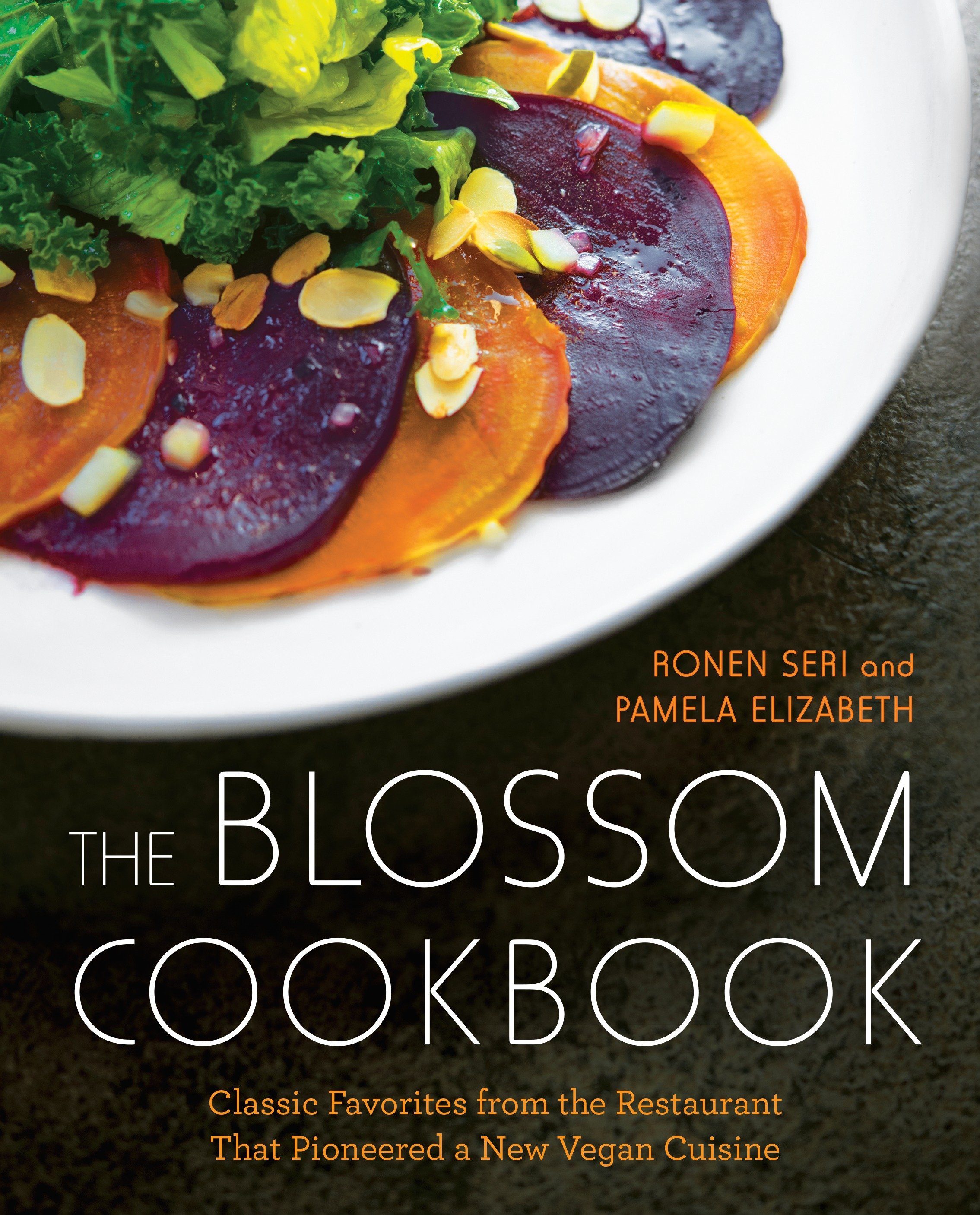 The Blossom cookbook classic favorites from the restaurant that pioneered a new vegan cuisine cover image