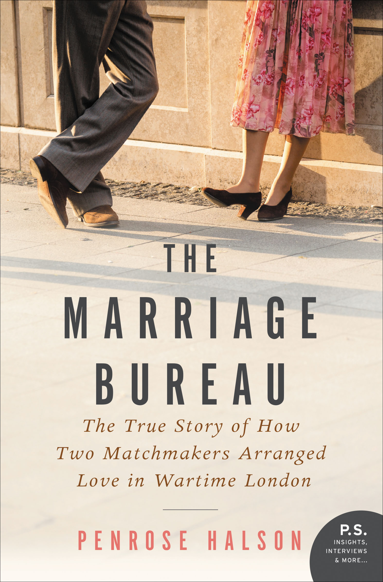 The marriage bureau the true story of how two matchmakers arranged love in wartime London cover image