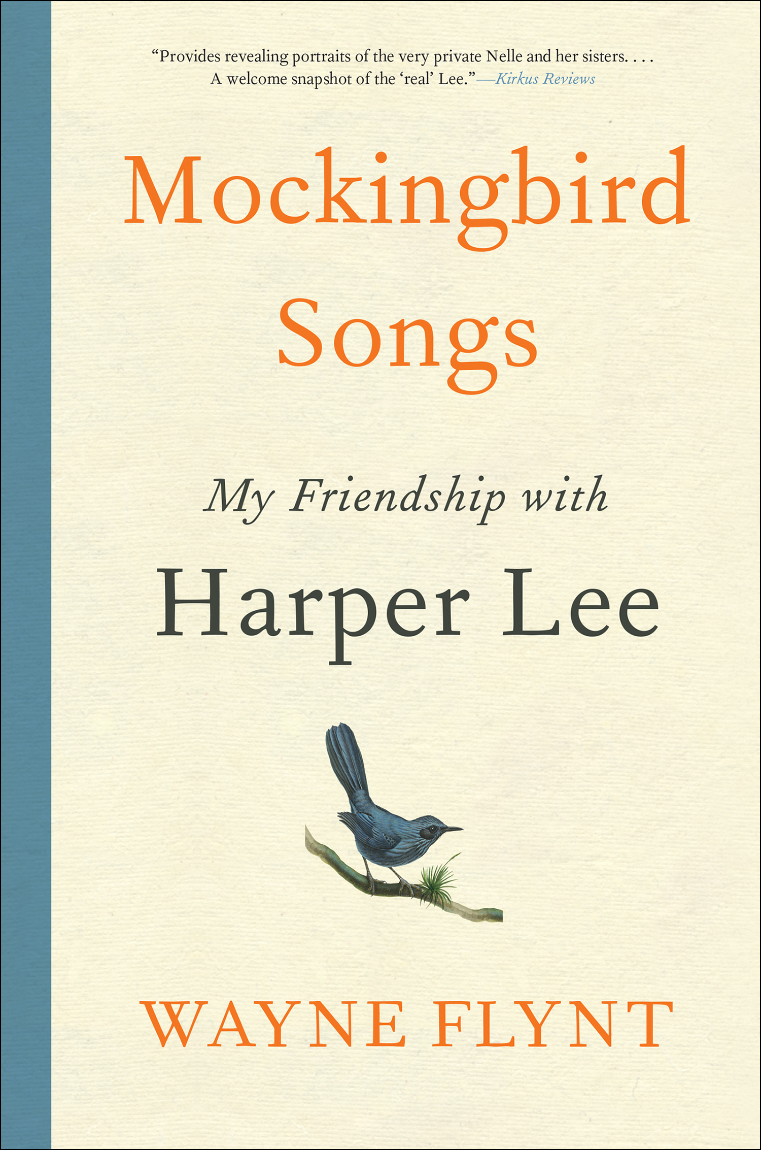 Mockingbird songs my friendship with Harper Lee cover image