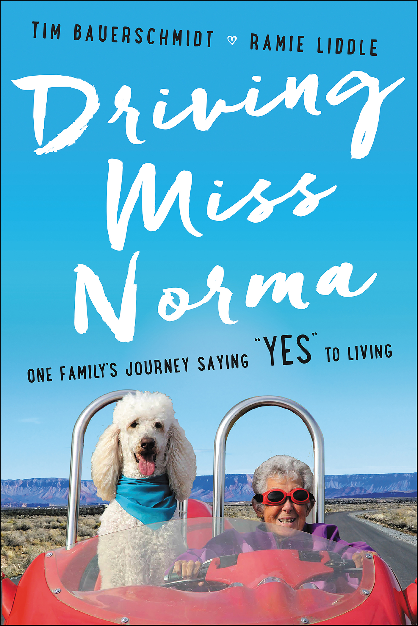 Driving Miss Norma one family's journey saying "yes" to living cover image