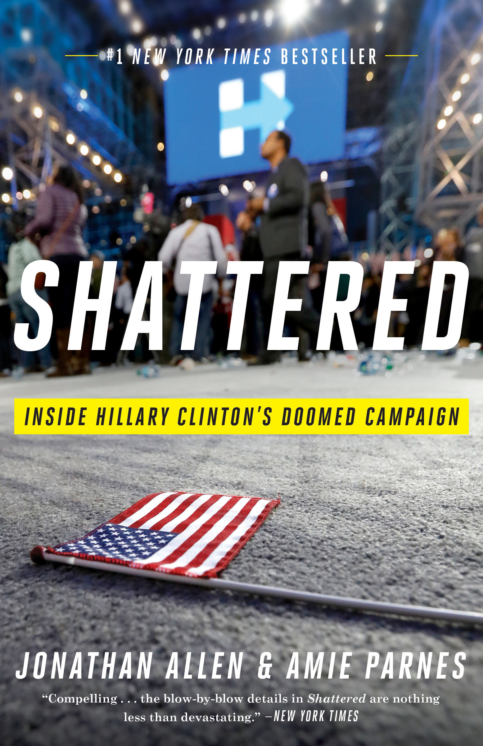 Shattered inside Hillary Clinton's doomed campaign cover image