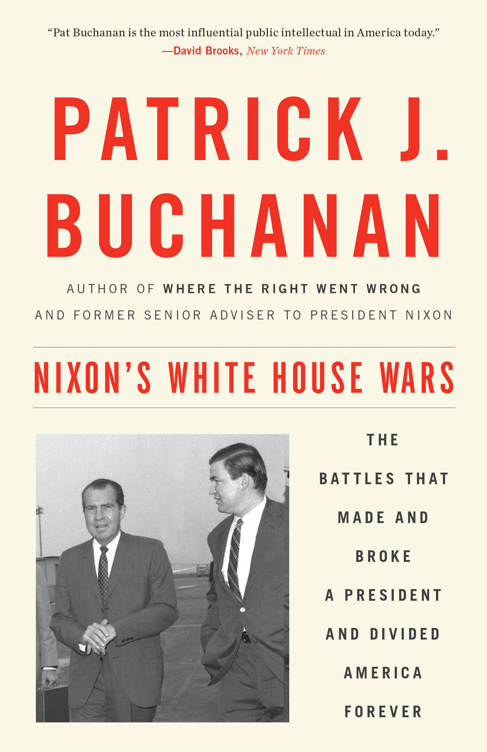 Nixon's White House wars the battles that made and broke a president and divided America forever cover image