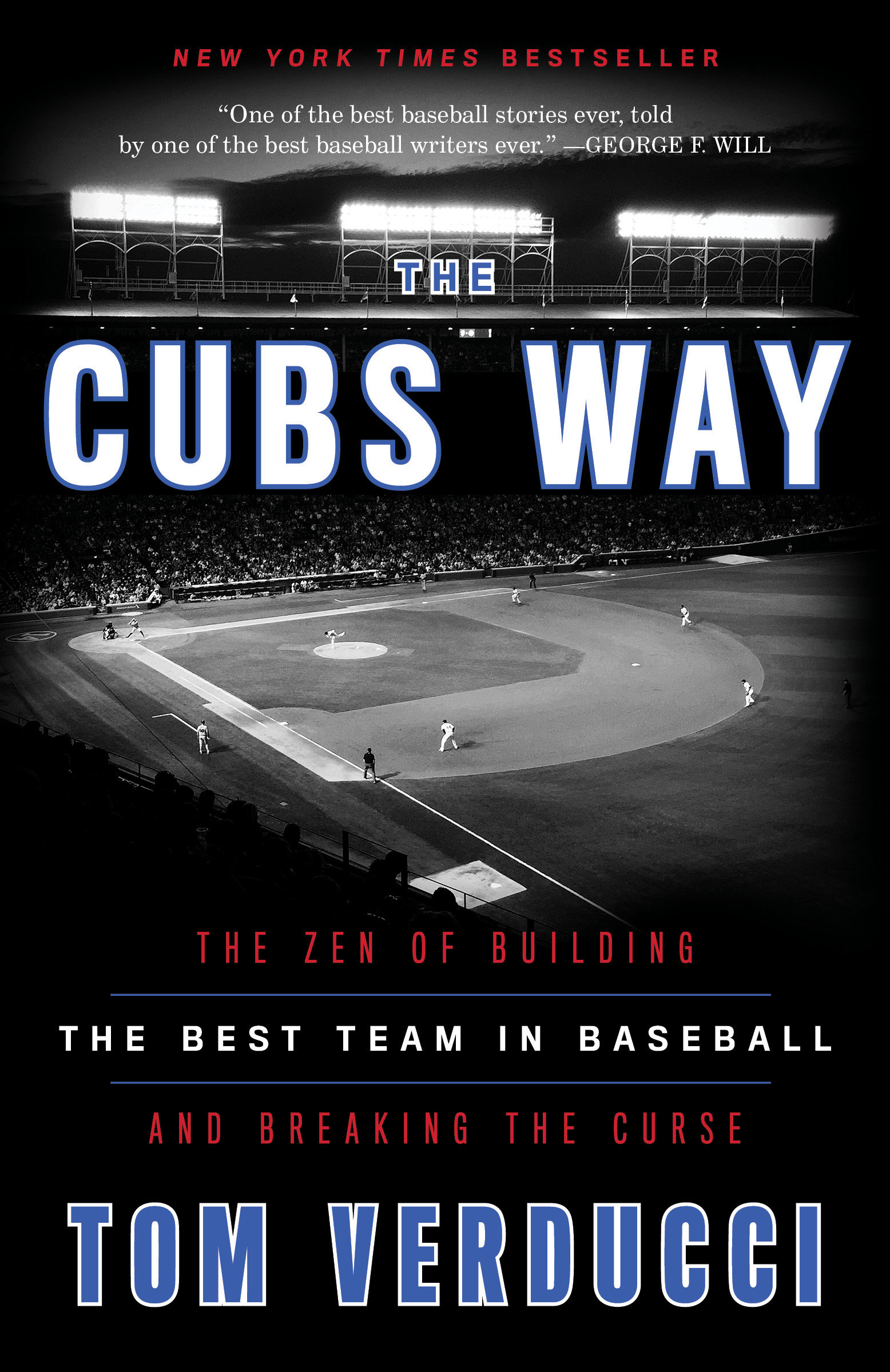 The Cubs way the zen of building the best team in baseball and breaking the curse cover image