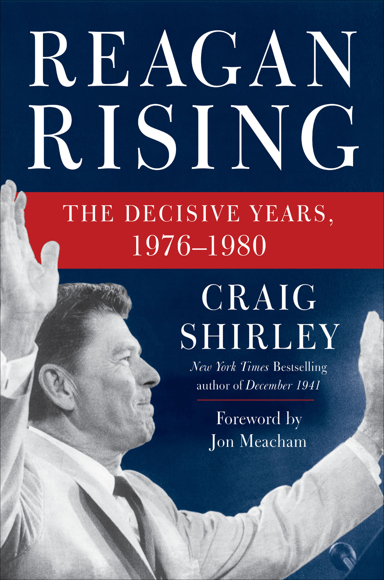 Reagan rising the decisive years, 1976-1980 cover image
