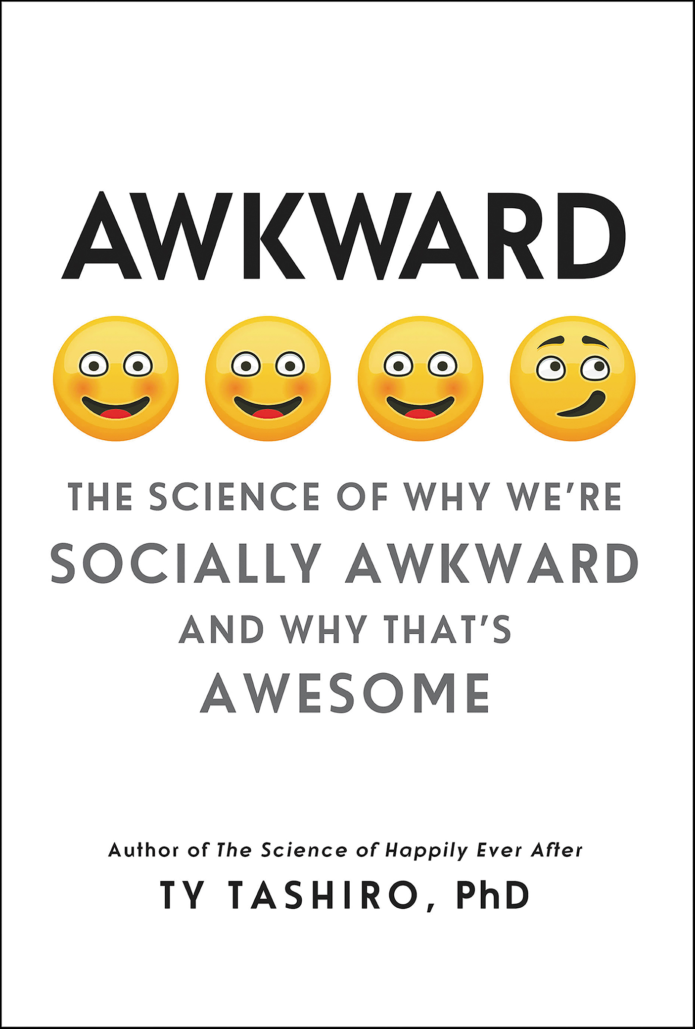 Awkward the science of why we're socially awkward and why that's awesome cover image