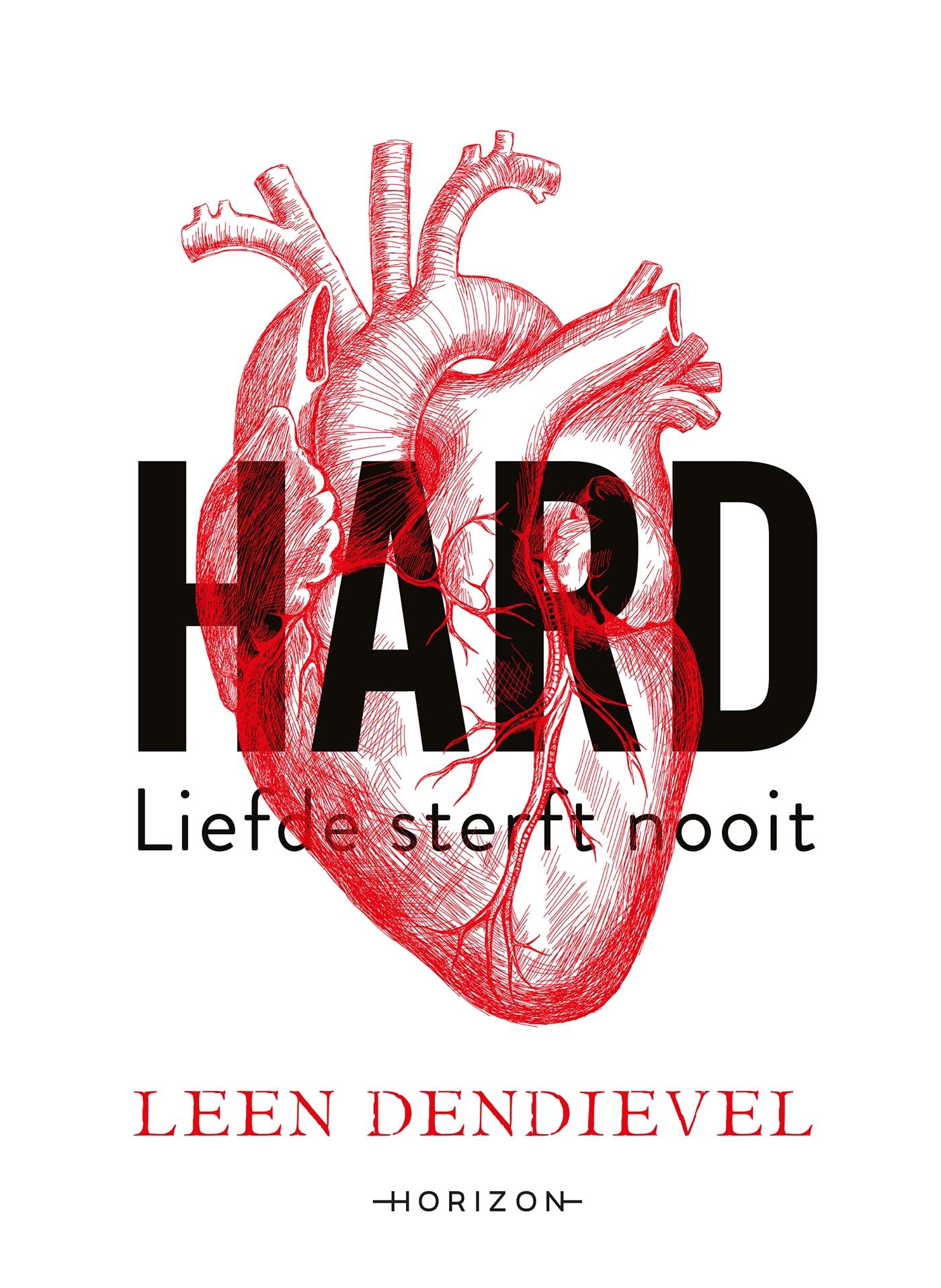 Cover van Hard : liefde sterft nooit