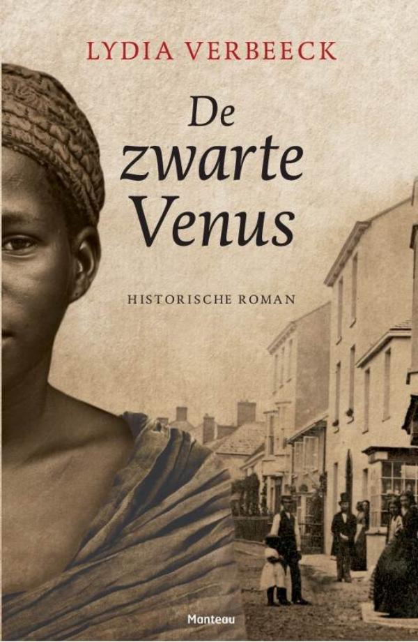 Cover van De zwarte Venus : historische roman