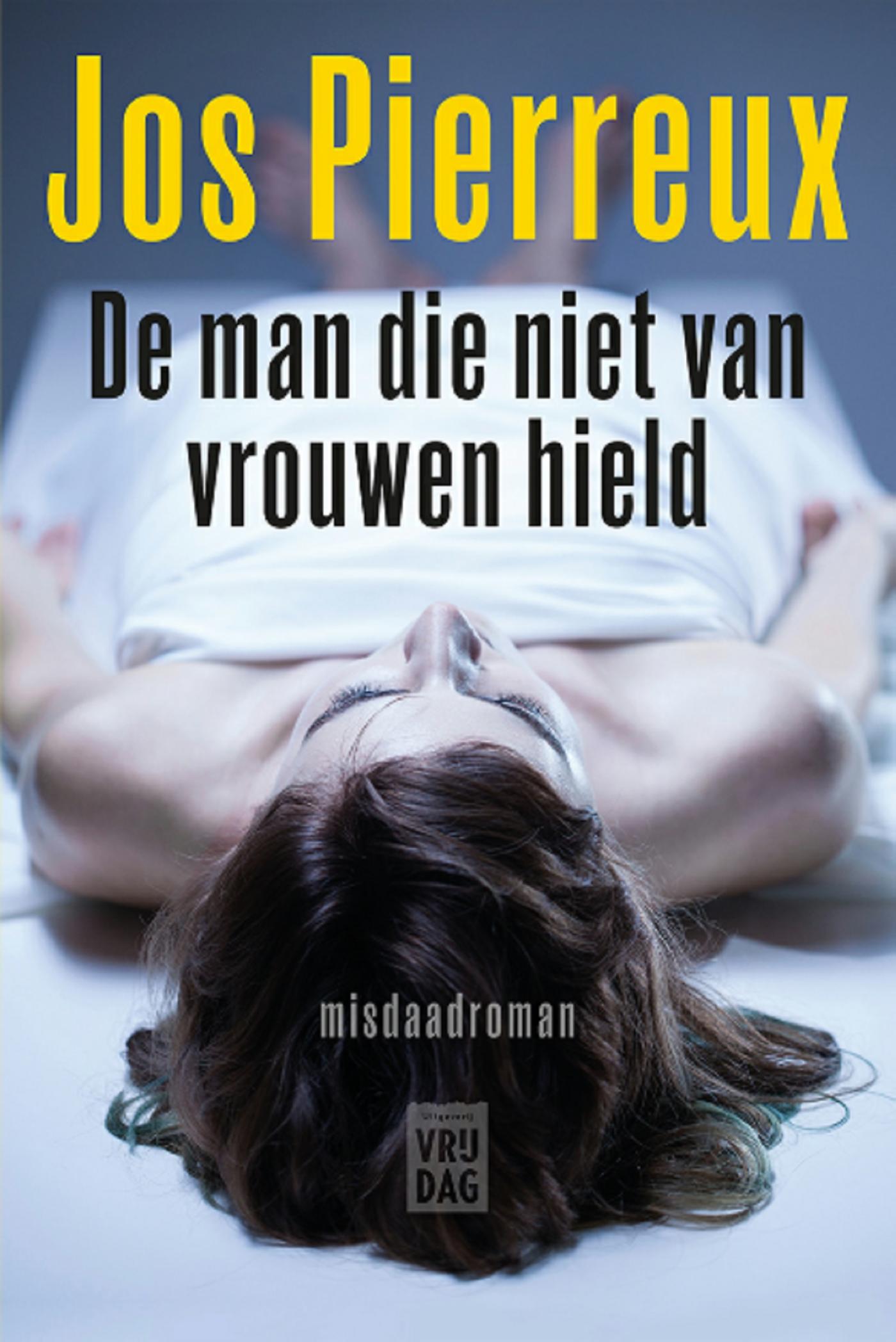 Cover van De man die niet van vrouwen hield : geen autobiografie