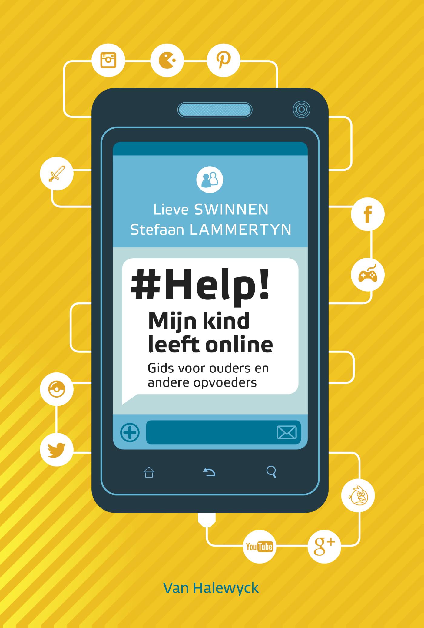 Cover van #Help! Mijn kind leeft online : gids voor ouders en andere opvoeders