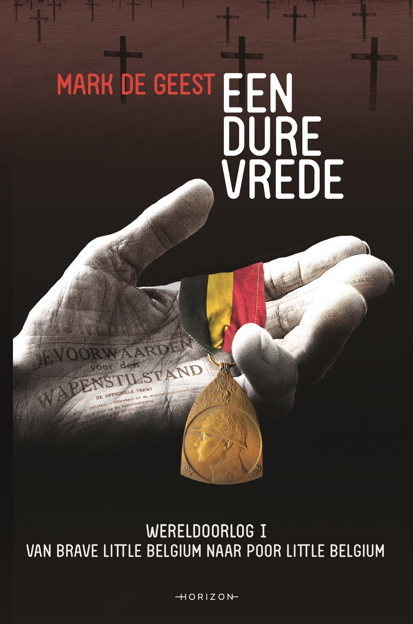 Cover van Een dure vrede : van Brave Little Belgium naar Poor Little Belgium