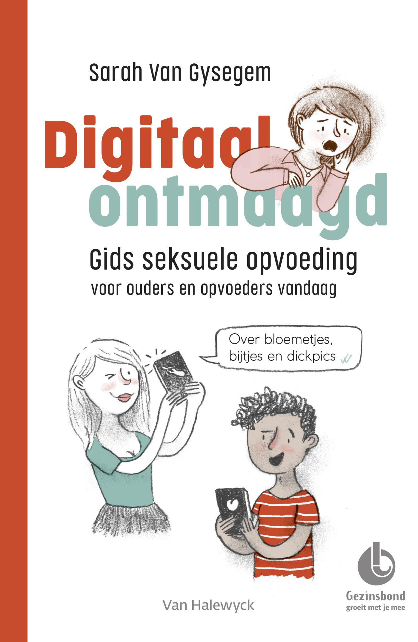 Cover van Digitaal ontmaagd : gids seksuele opvoeding voor ouders en opvoeders vandaag