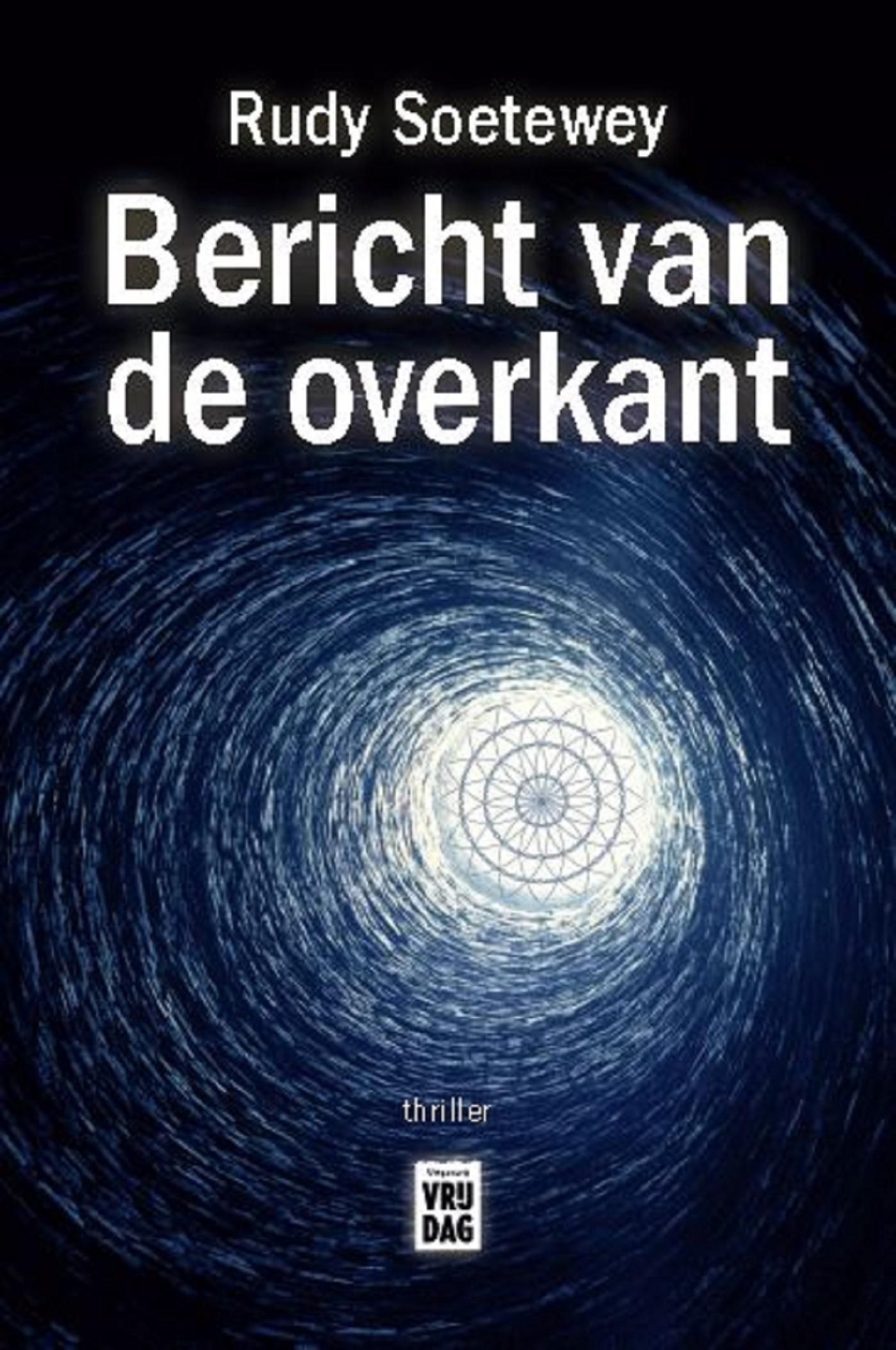 Cover van Bericht van de overkant : thriller