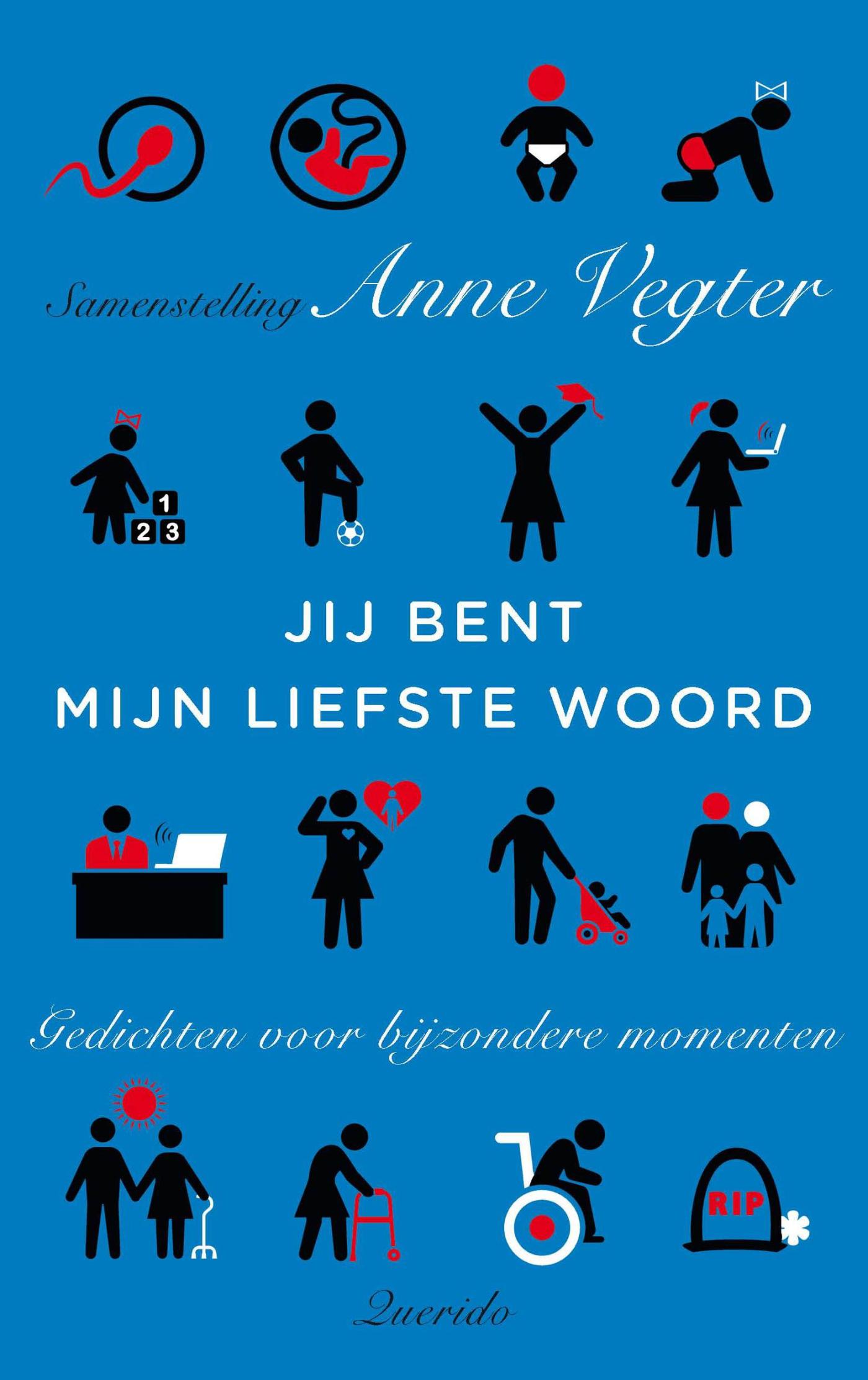 Cover van Je bent mijn liefste woord : gedichten voor bijzondere momenten