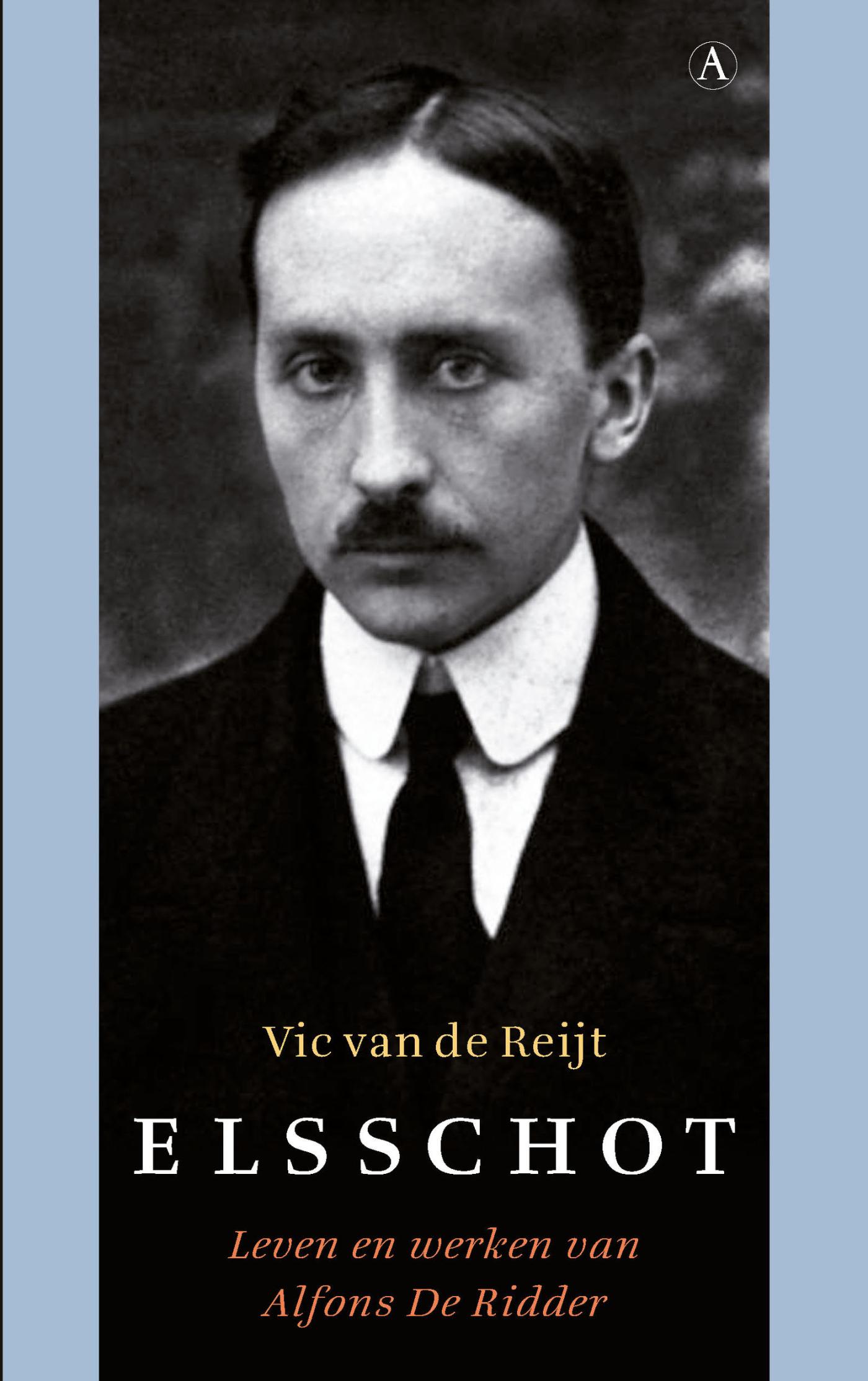 Cover van Elsschot : leven en werken van Alfons De Ridder
