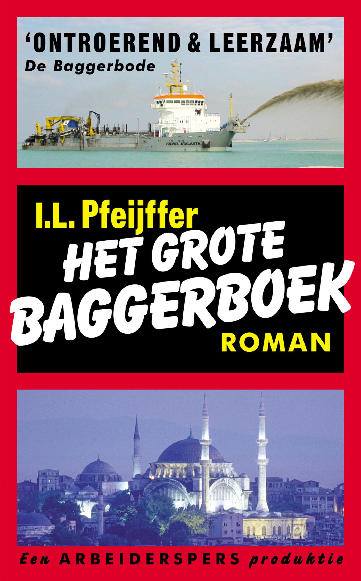 Cover van Het grote baggerboek : roman