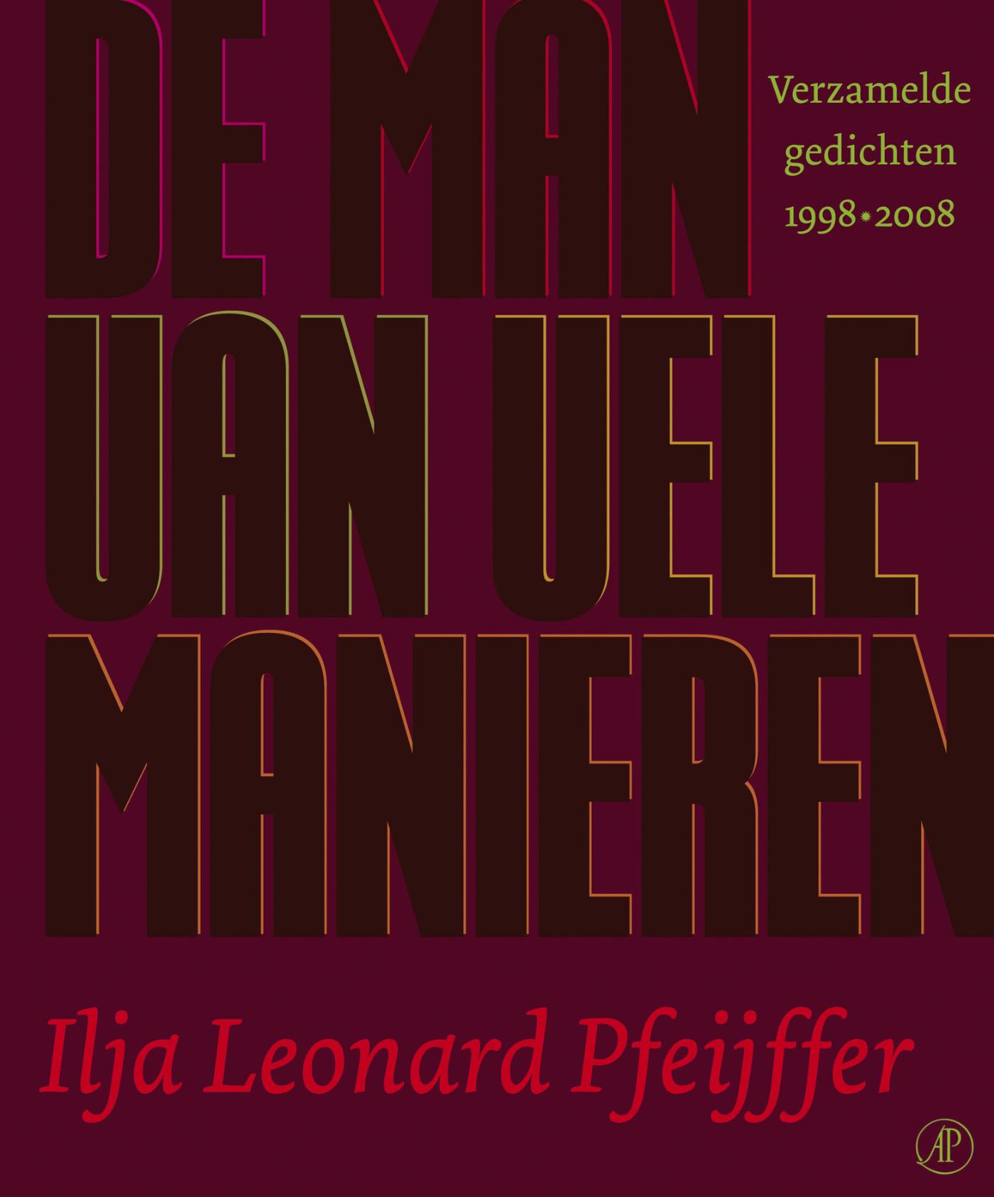 Cover van De man van vele manieren : verzamelde gedichten 1998-2008