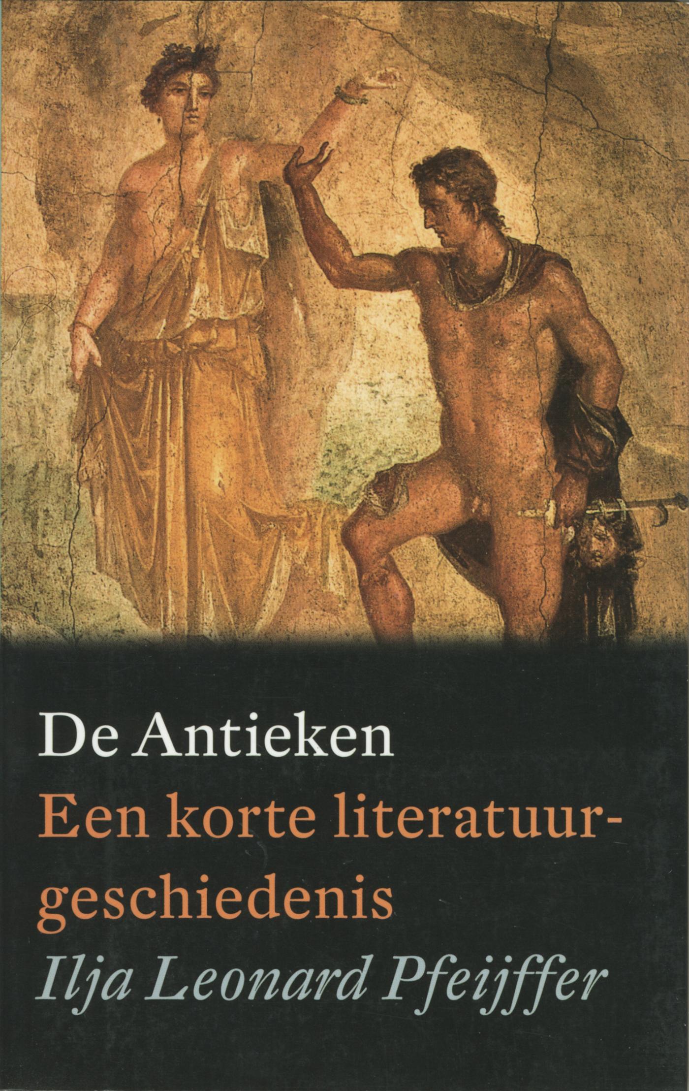 Cover van De antieken : een korte literatuurgeschiedenis