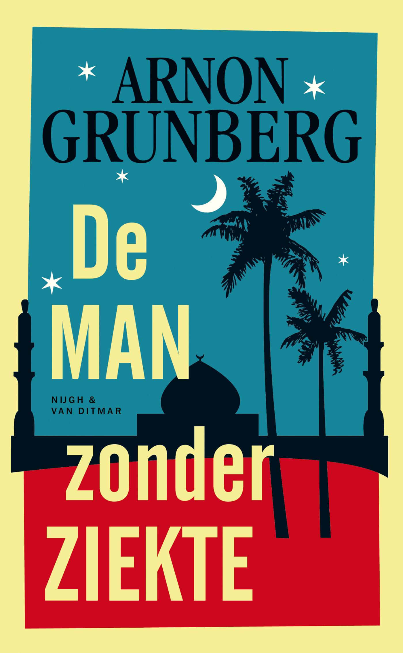 Cover van De man zonder ziekte : roman