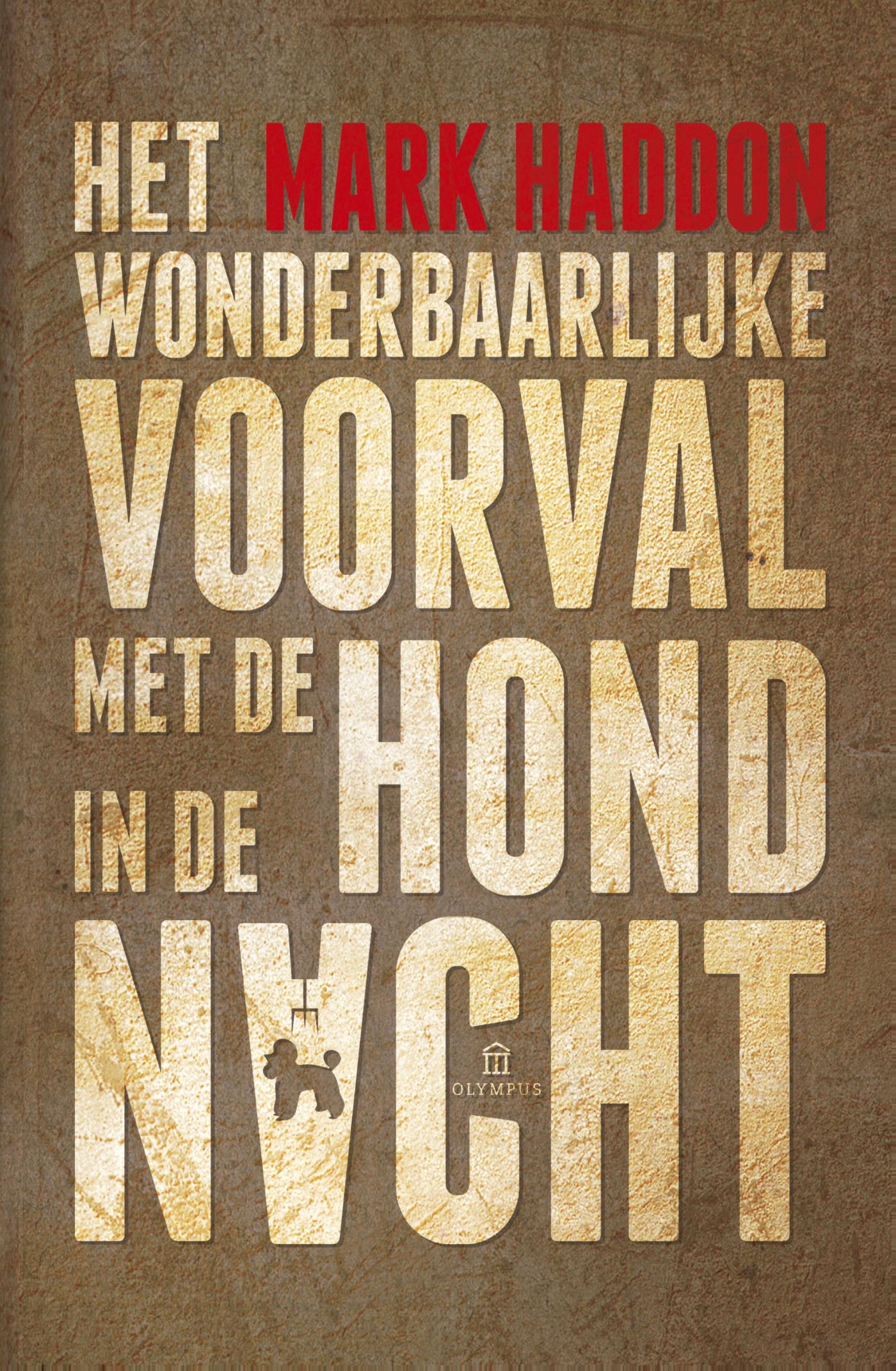 Cover van Het wonderbaarlijke voorval met de hond in de nacht