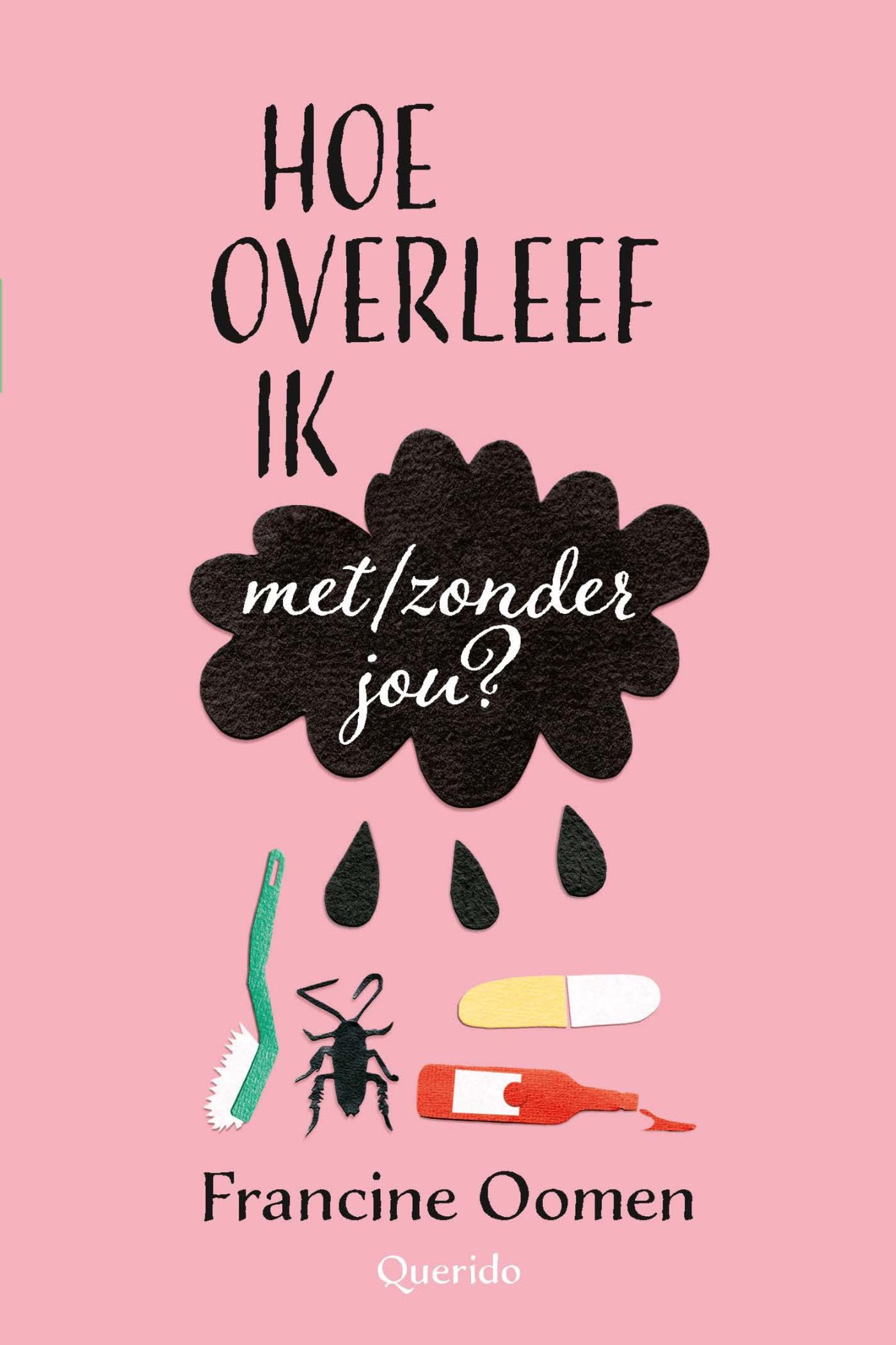 Cover van Hoe overleef ik met / zonder jou?