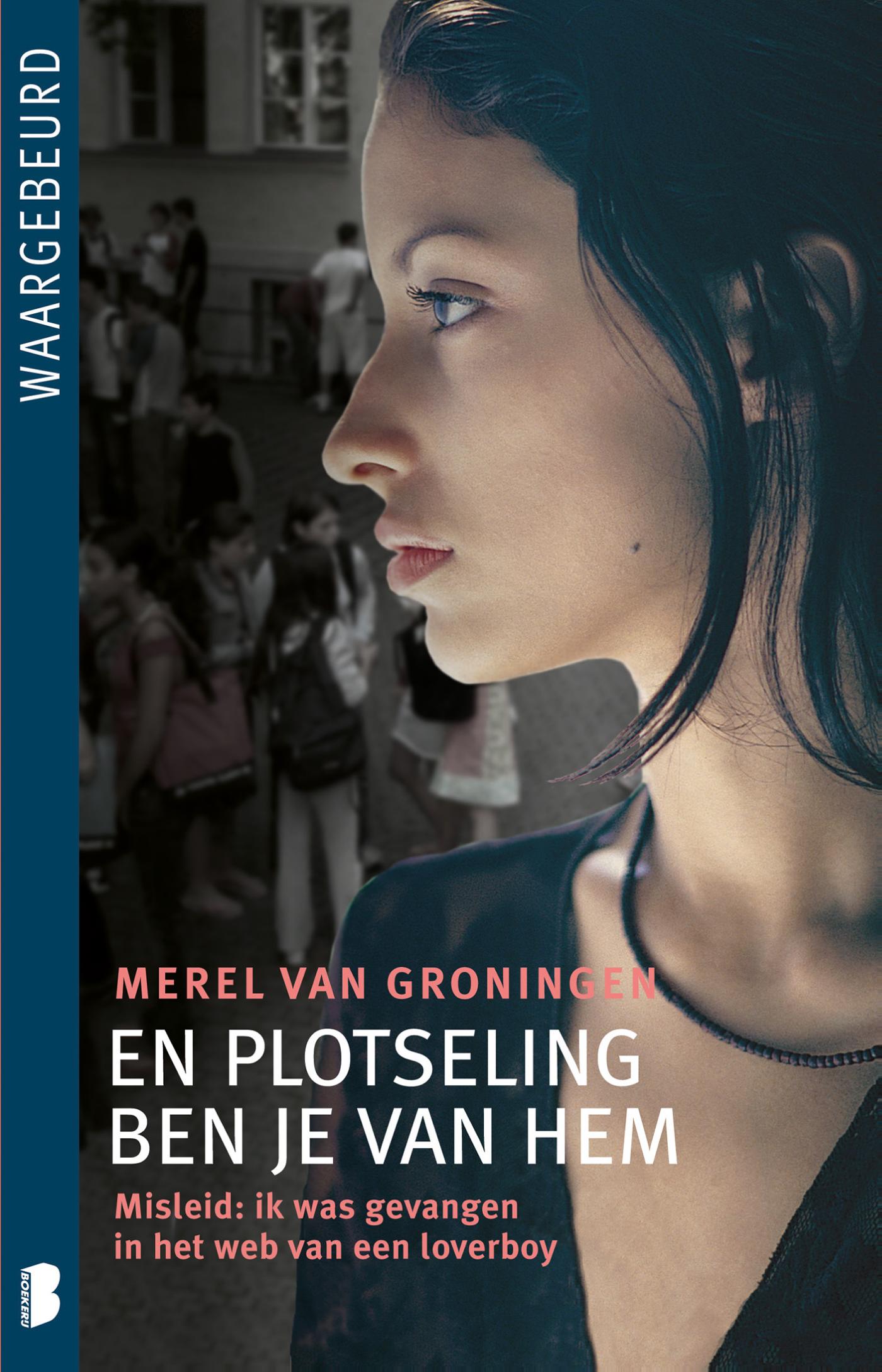 Cover van En plotseling ben je van hem