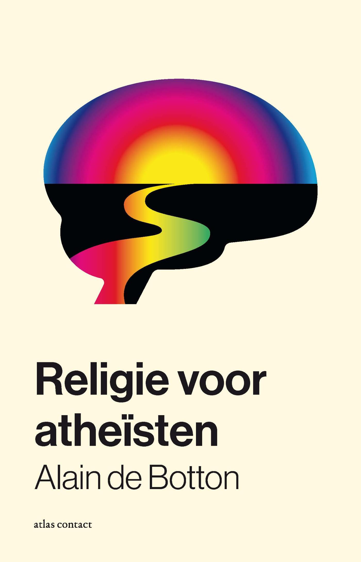 Cover van Religie voor atheïsten : een heidense gebruikersgids