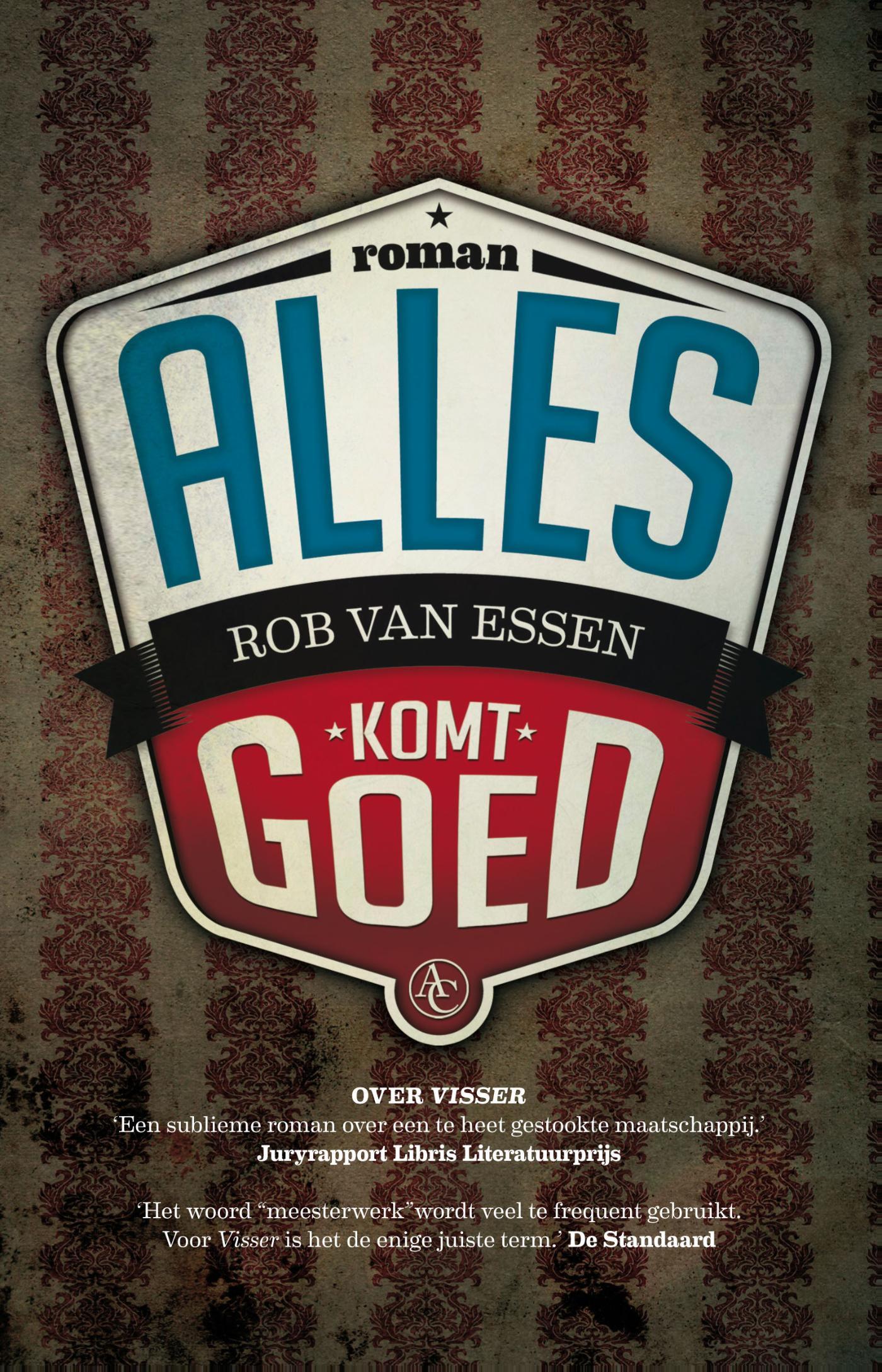Alles komt goed : roman