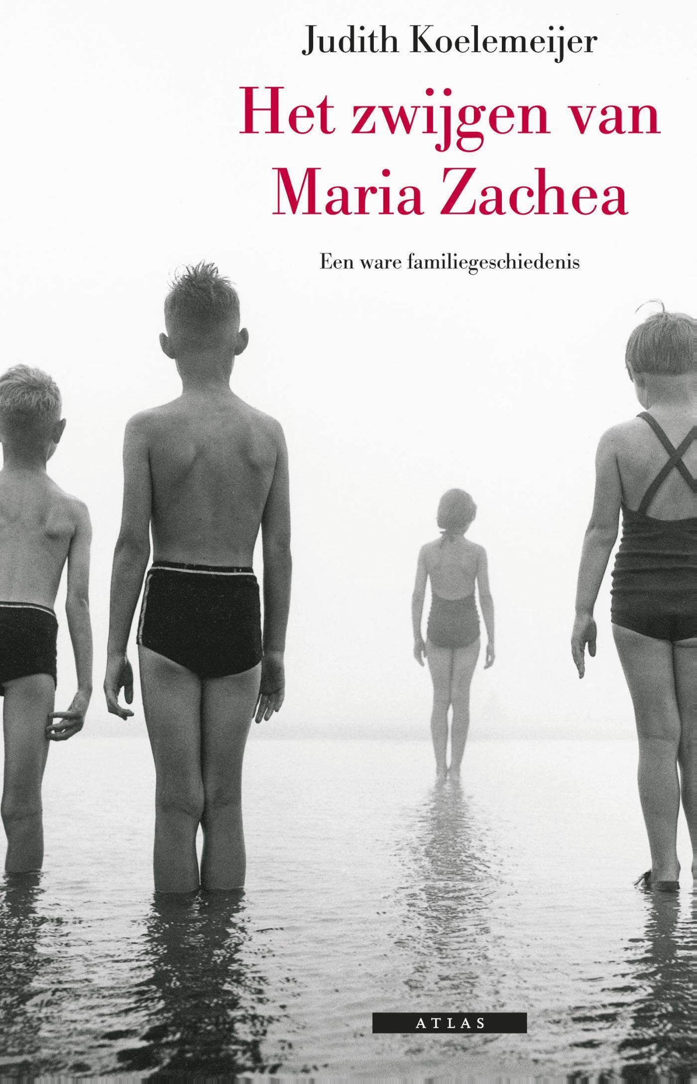 Cover van Het zwijgen van Maria Zachea : een ware familiegeschiedenis