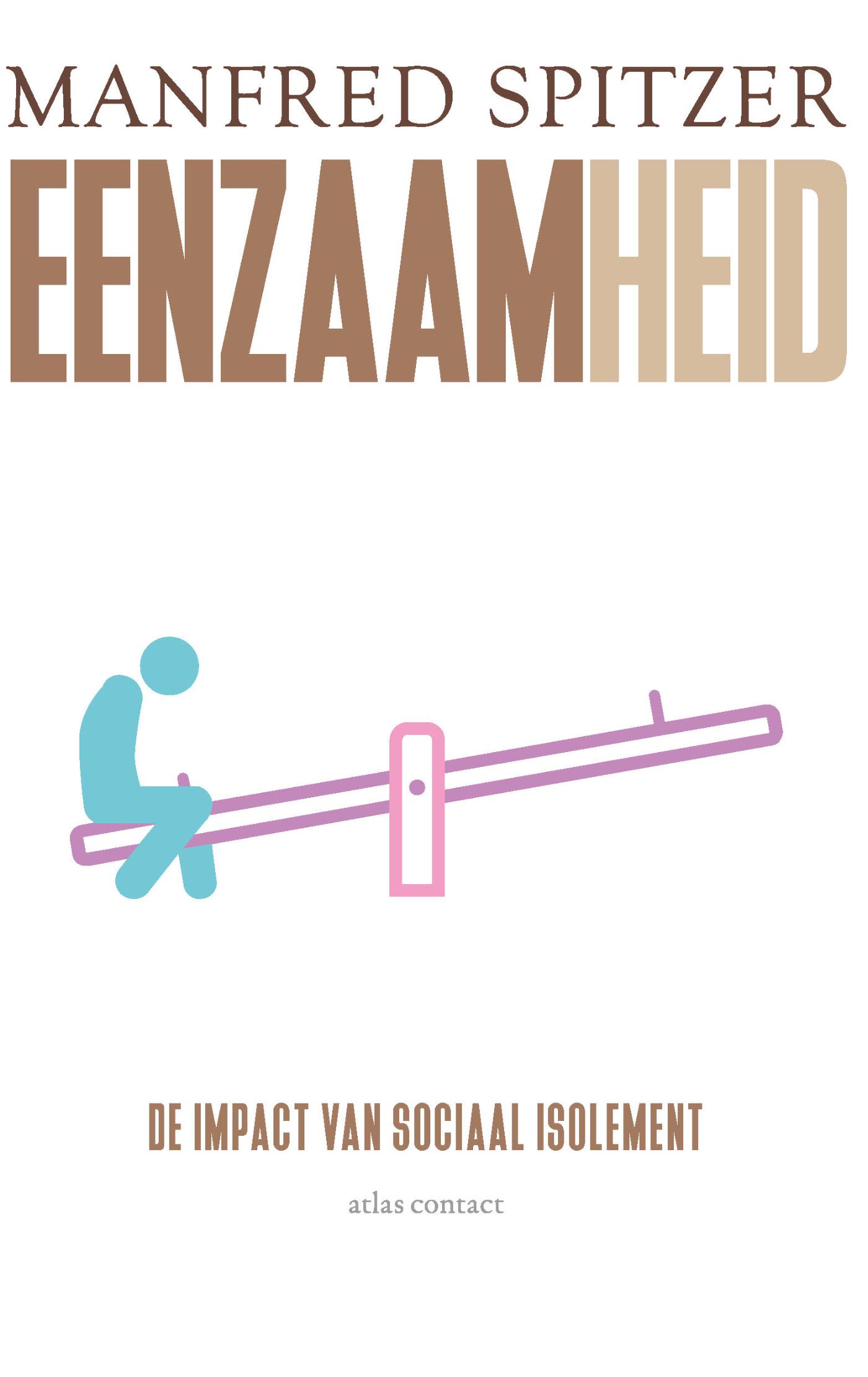 Cover van Eenzaamheid : de impact van sociaal isolement