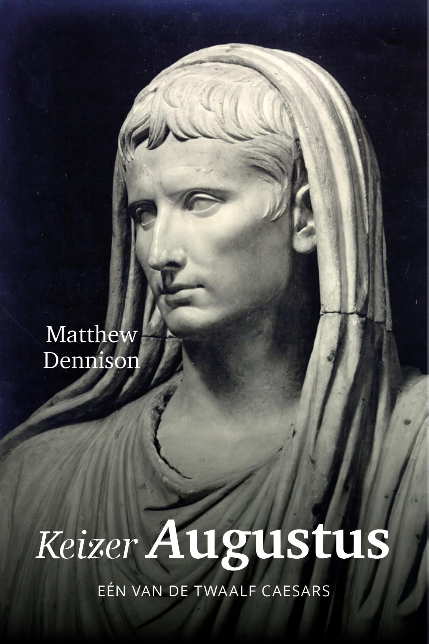 Cover van Augustus : van revolutionair tot keizer van Rome