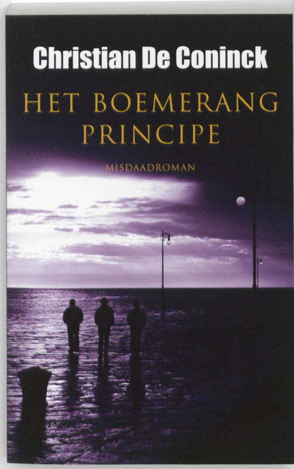 Cover van Het boemerangprincipe : misdaadroman