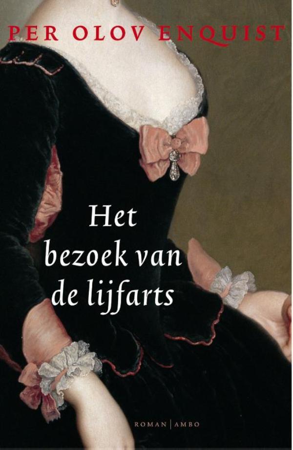 Cover van Het bezoek van de lijfarts : roman