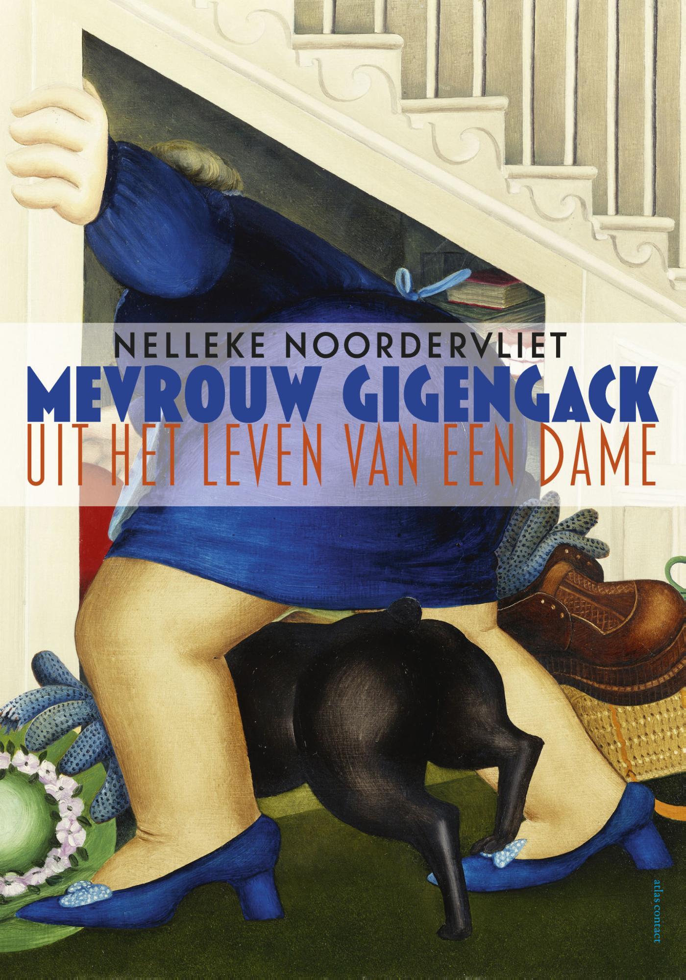 Cover van Mevrouw Gigengack : uit het leven van een dame