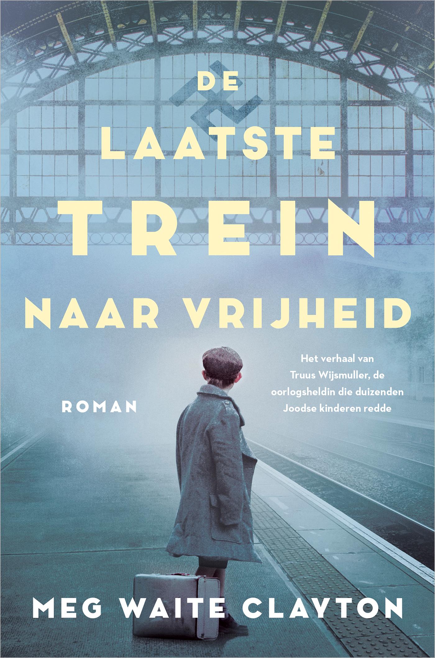 Cover van De laatste trein naar vrijheid