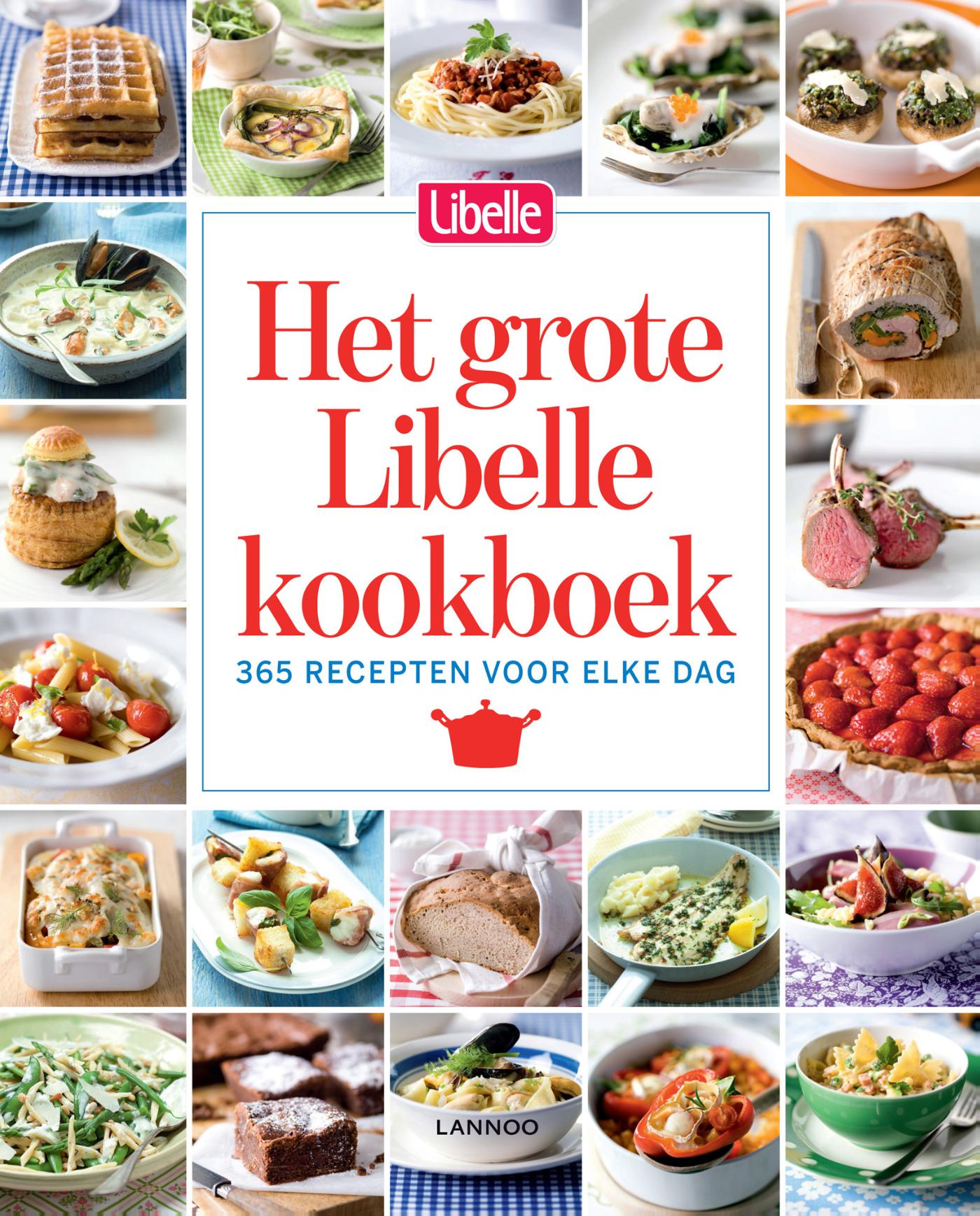 Cover van Het grote Libelle kookboek : 365 recepten voor elke dag