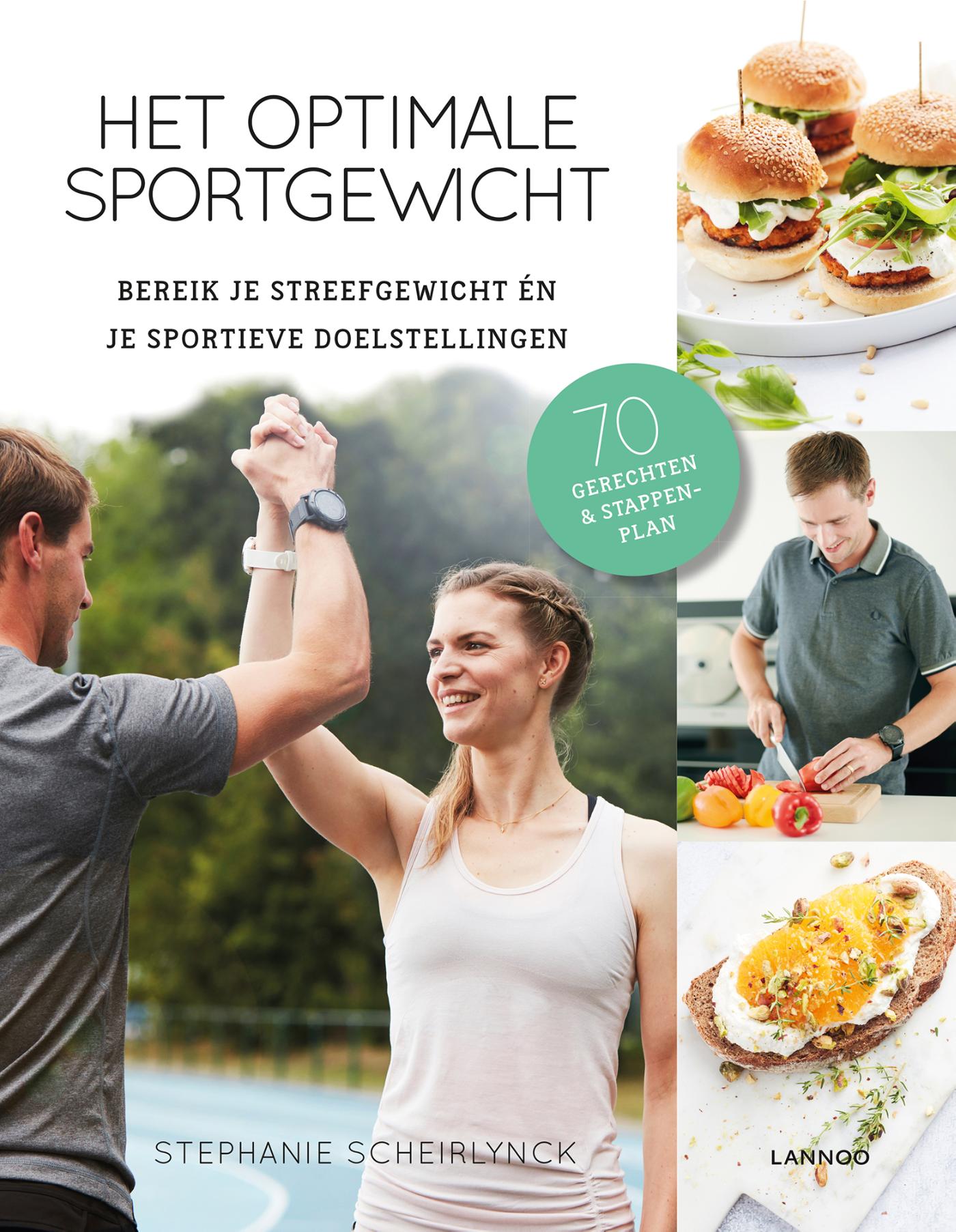 Cover of Het optimale sportgewicht : bereik je streefgewicht én je sportieve doelstellingen : 70 gerechten & stappenplan