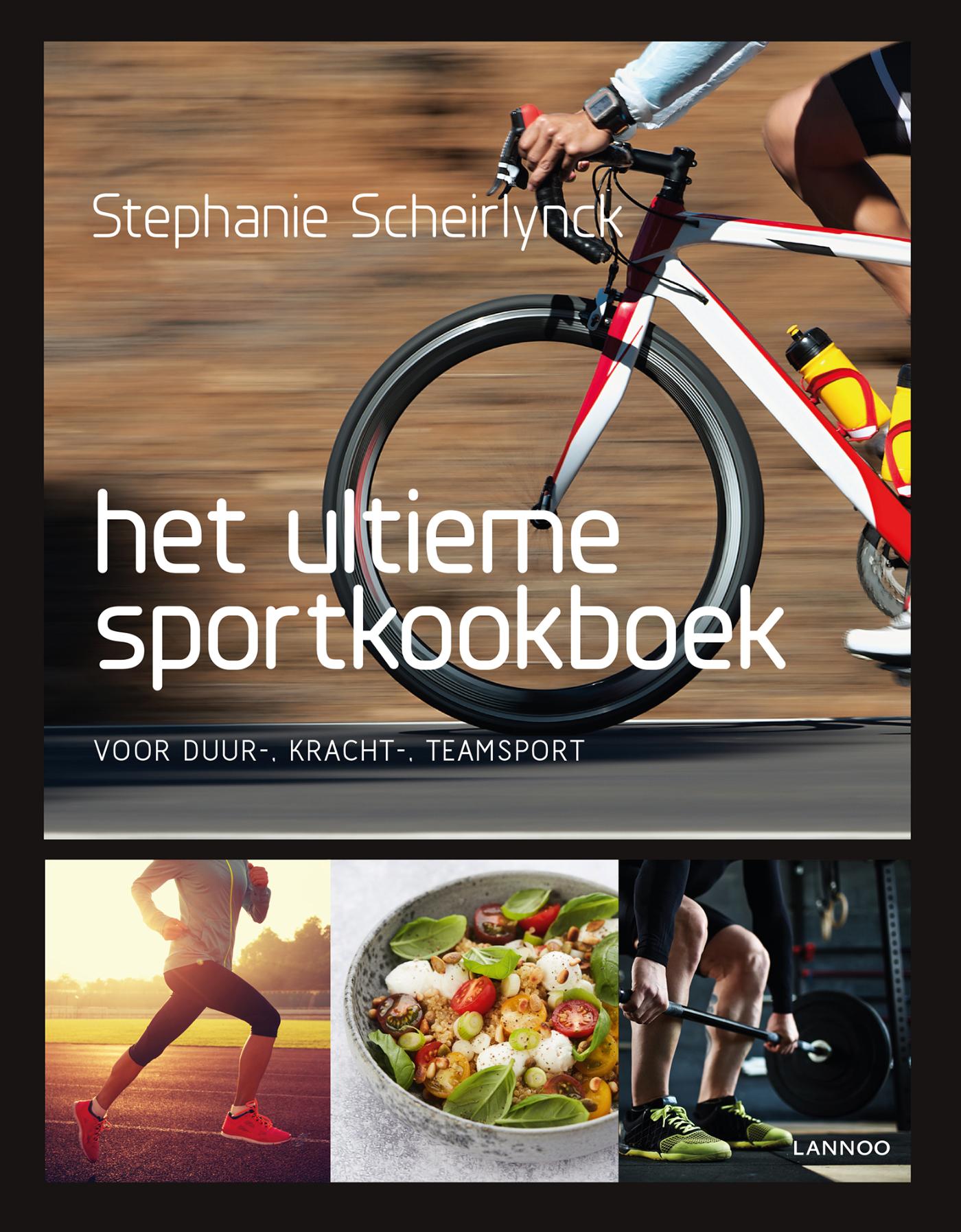 Cover of Het ultieme sportkookboek : voor duur-, kracht-, teamsport